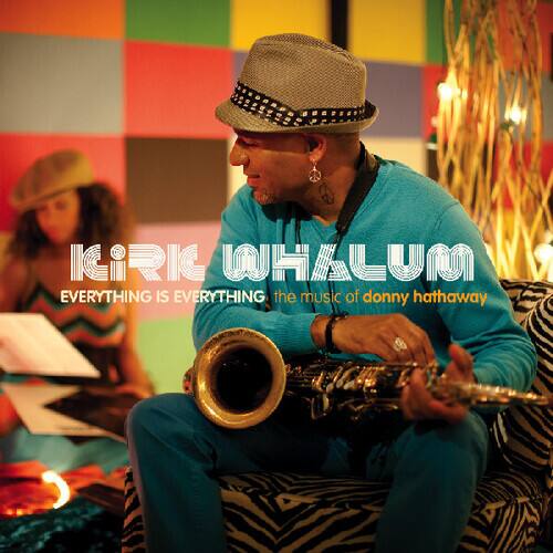 Kirk Whalum - Everything Is Everything: The Music Of Donna Hathaway                    - COMPACT DISCS [CD] price history on PriceWatchPro