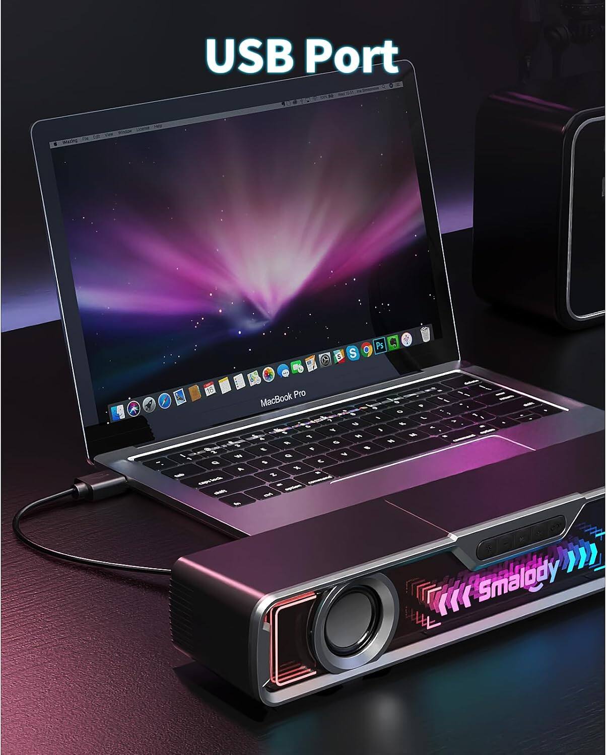 USB Port

MacBook Pro

Smaioy