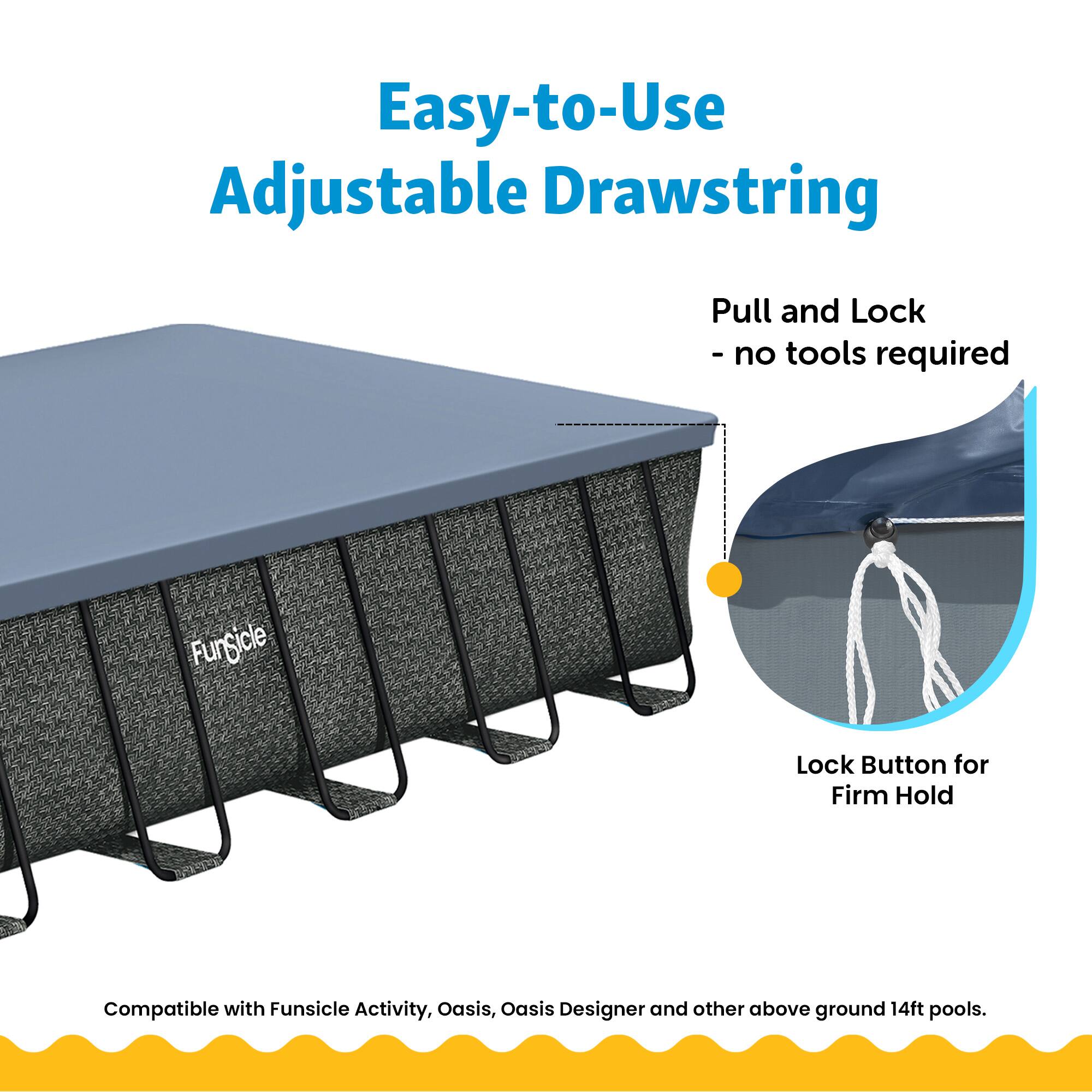 Easy-to-Use Adjustable Drawstring Pull and Lock - no tools required Funsicle Lock Button for Firm Hold Compatible with Funsicle Activity, Oasis, Oasis Designer and other above ground 14ft pools.