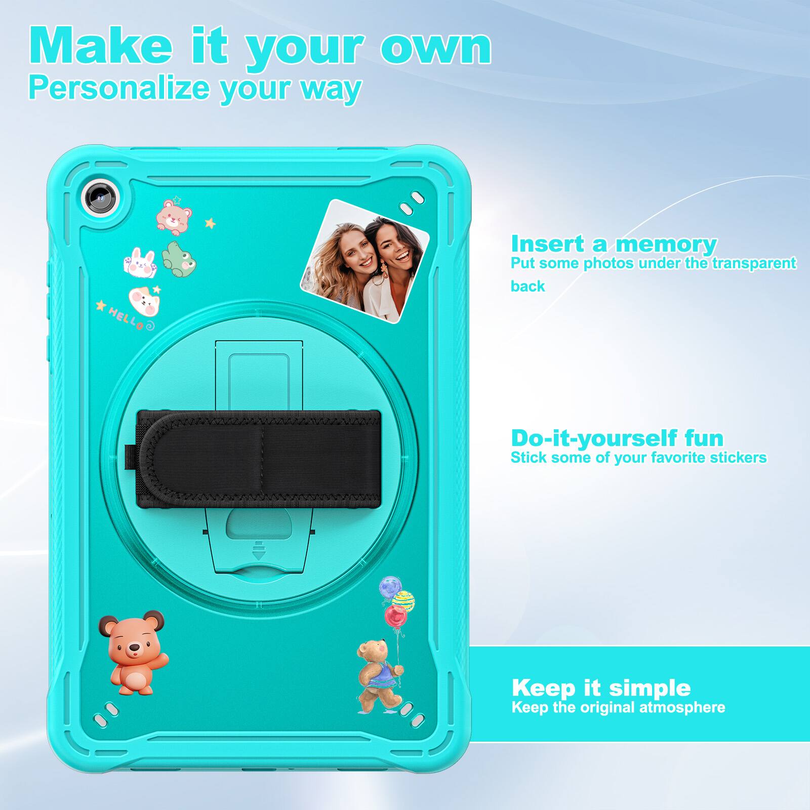 Make it your own  
Personalize your way  

Insert a memory  
Put some photos under the transparent back  

Do-it-yourself fun  
Stick some of your favorite stickers  

Keep it simple  
Keep the original atmosphere