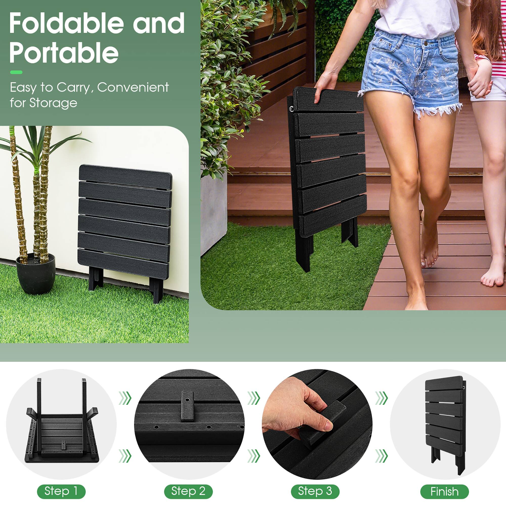Foldable and Portable  
Easy to Carry, Convenient for Storage  

Step 1  
Step 2  
Step 3  
Finish