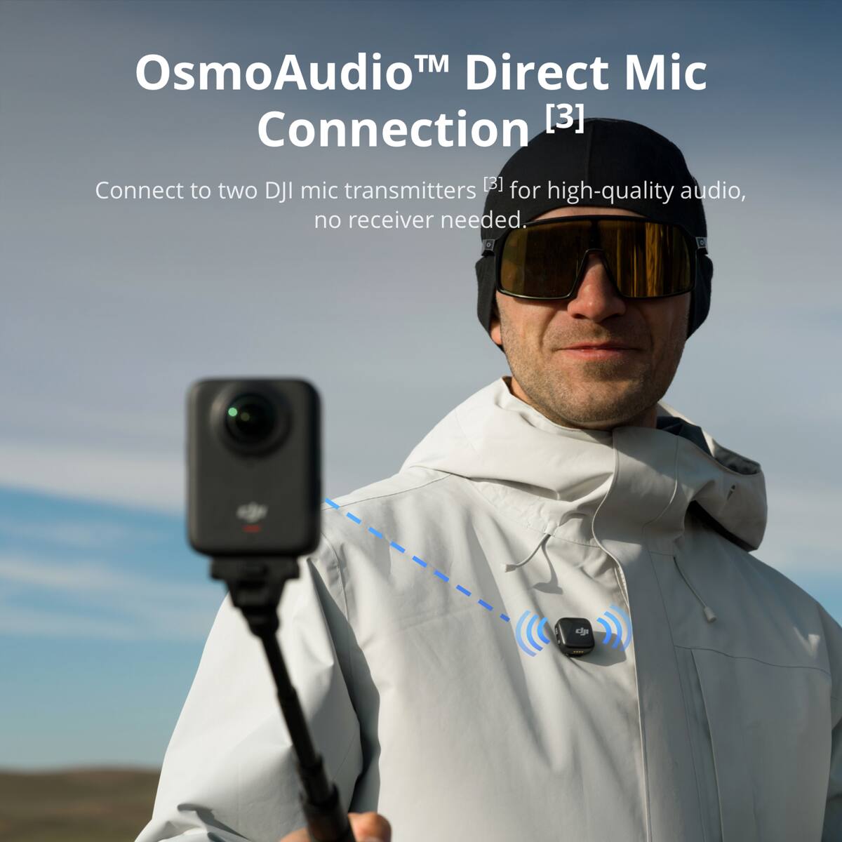 OsmoAudio™ Direct Mic Connection [3]  
Connect to two DJI mic transmitters [3] for high-quality audio, no receiver needed.