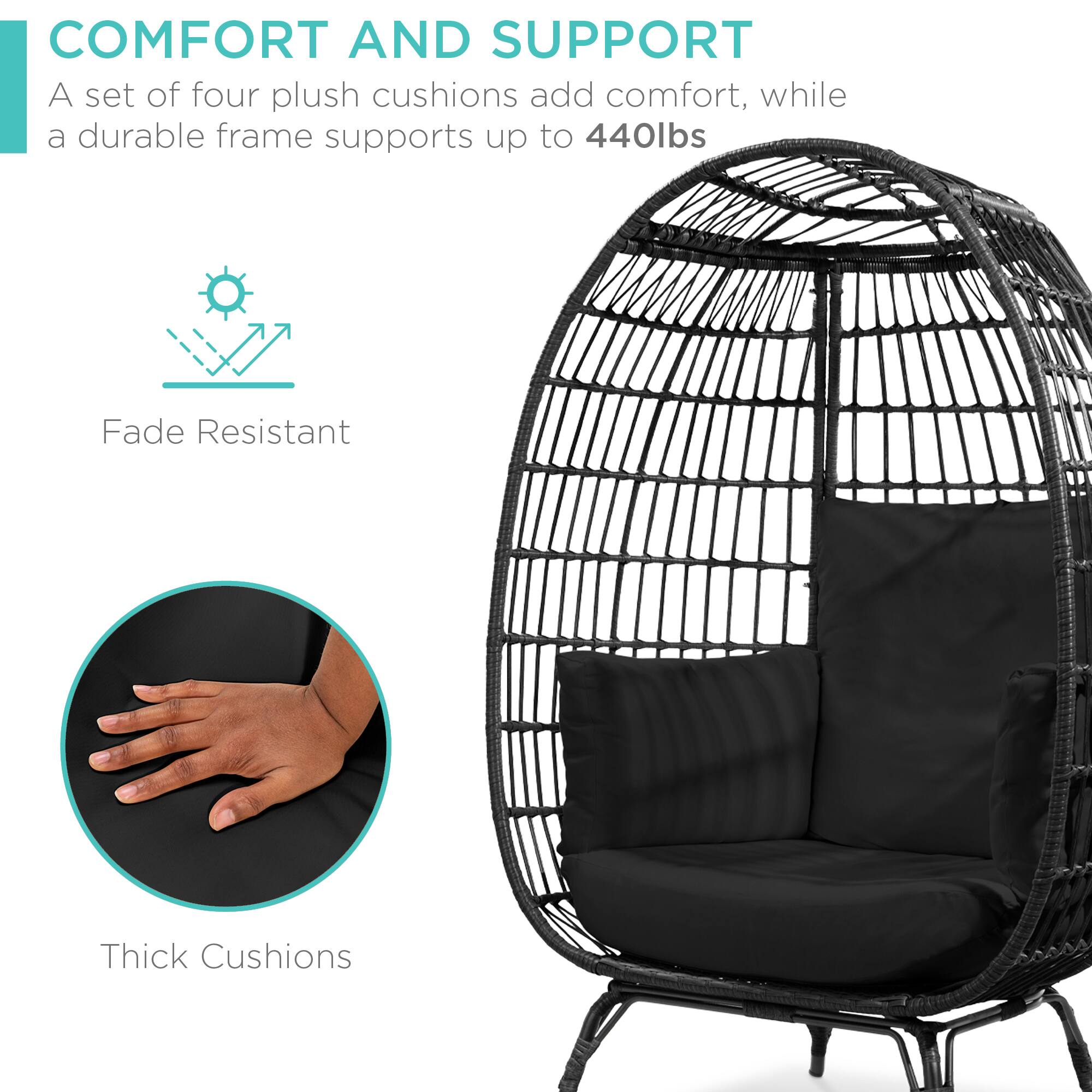 COMFORT AND SUPPORT  
A set of four plush cushions add comfort, while a durable frame supports up to 440lbs  

Fade Resistant  
Thick Cushions