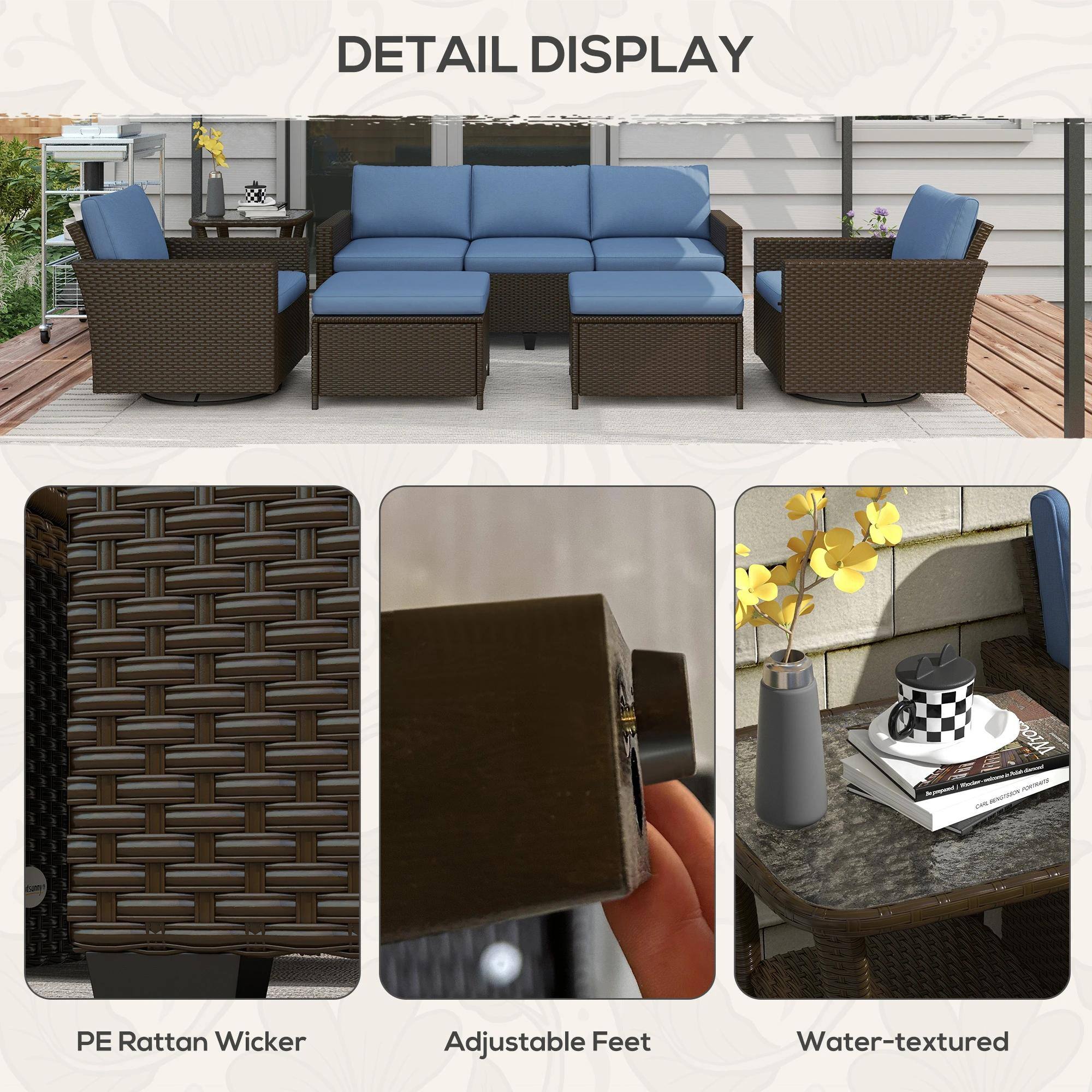 DETAIL DISPLAY

PE Rattan Wicker
Adjustable Feet
Water-textured