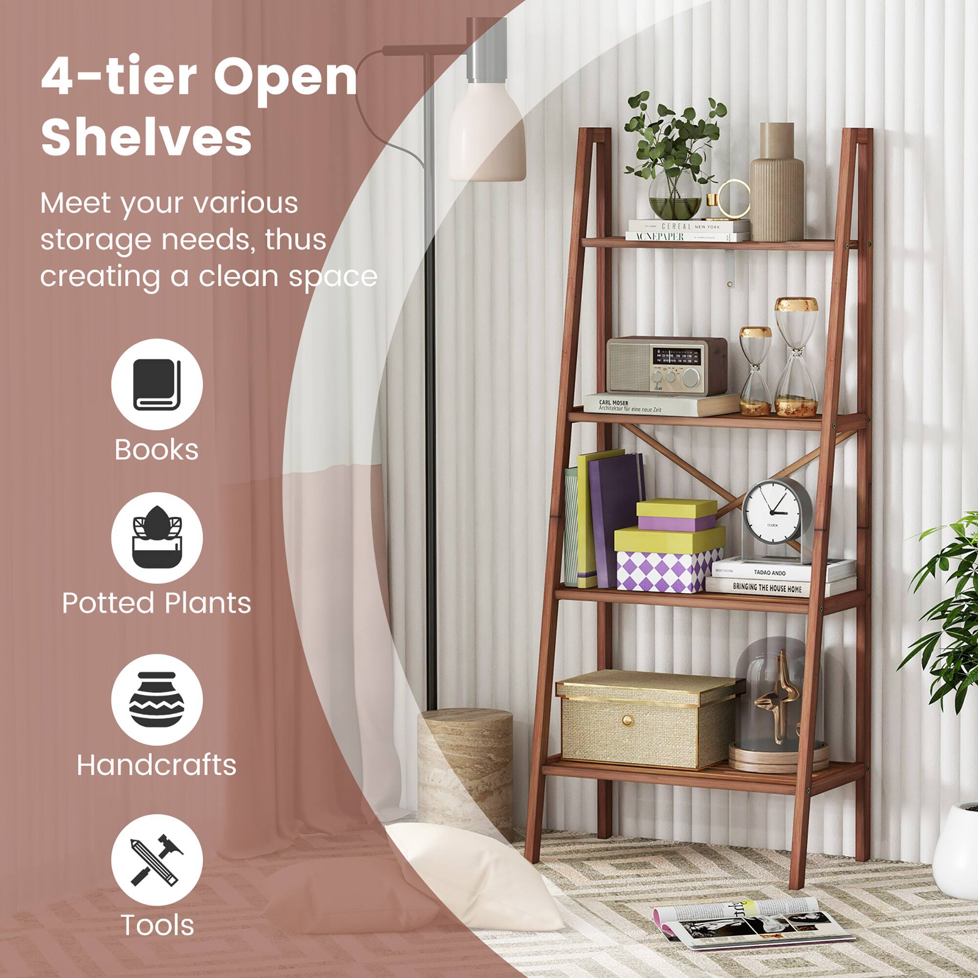 4-tier Open Shelves

Meet your various storage needs, thus creating a clean space

- Books
- Potted Plants
- Handcrafts
- Tools