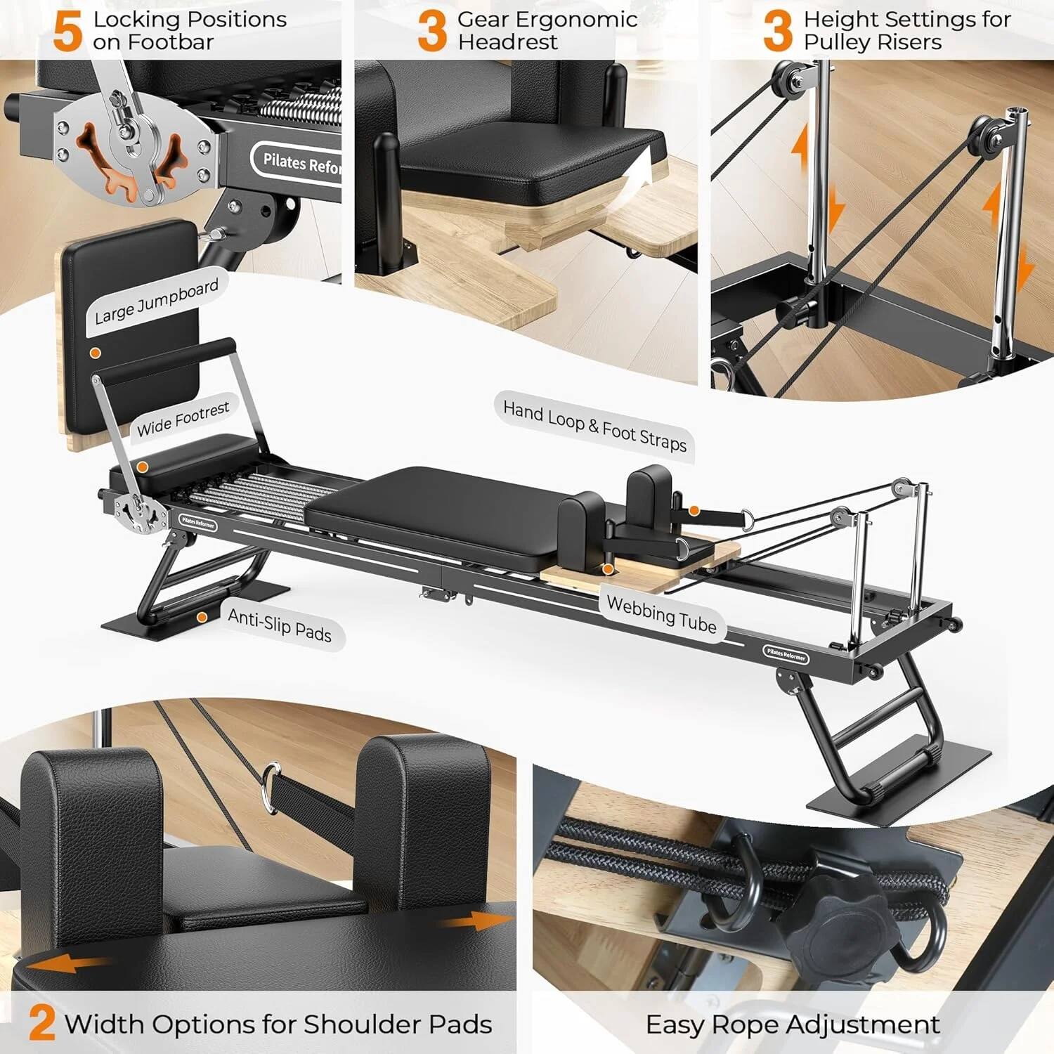 Locking Positions 5 on Footbar  
Gear Ergonomic 3 Headrest  
Height Settings for 3 Pulley Risers  
Large Wide Footrest  
Hand Loop & Foot Straps  
Anti-Slip Pads  
Webbing Tube  
2 Width Options for Shoulder Pads  
Easy Rope Adjustment
