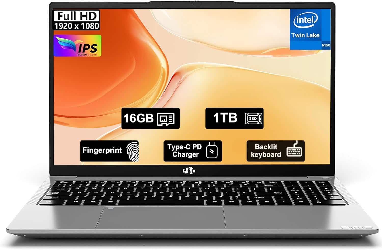 Full HD 1920 x 1080  
IPS SUPER CLEAR  
intel Twin Lake N150  
16GB  
1TB SSD  
Fingerprint  
Type-C PD Charger  
Backlit keyboard