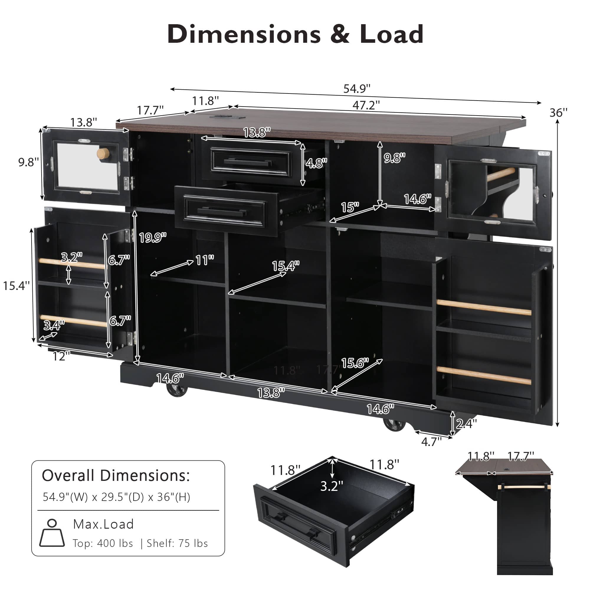 Dimensions & Load
Overall Dimensions:
54.9" (W) x 29.5" (D) x 36" (H)
Max. Load
Top: 400 lbs | Shelf: 75 lbs
- 54.9"
- 47.2"
- 36"
- 15.4"
- 11.8"
- 17.7"
- 13.8"
- 9.8"
- 4.8"
- 11"
- 15.4"
- 3.4"
- 6.7"
- 12"
- 14.6"
- 11.8"
- 11.8"
- 3.2"
- 4.7"
- 2.4"
- 11.8"
- 17.7"