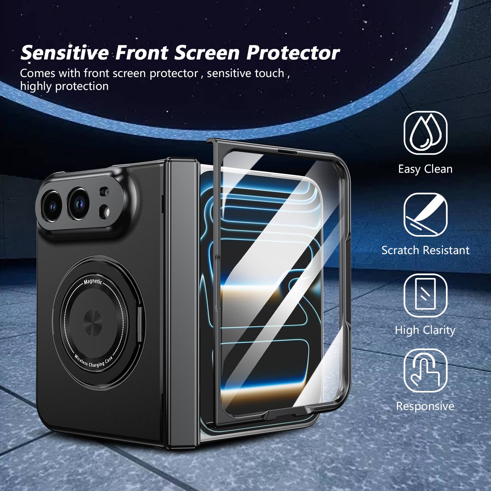 Sensitive Front Screen Protector  
Comes with front screen protector, sensitive touch, highly protection  

Easy Clean  
Scratch Resistant  
Magnetic  
Wireless Charging Case  
High Clarity  
Responsive