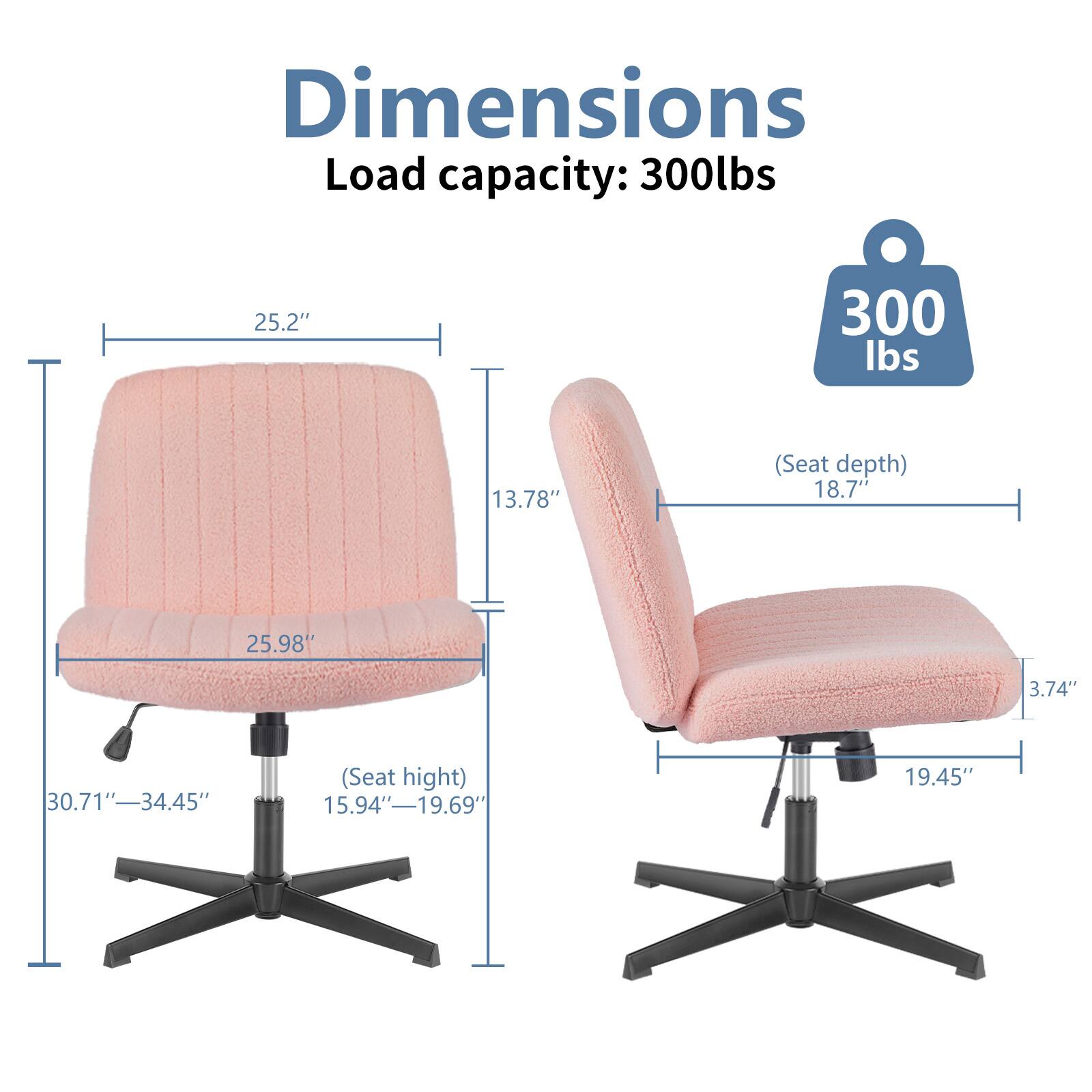 Dimensions  
Load capacity: 300lbs  
- 25.2" (Width)  
- 13.78" (Seat depth)  
- 18.7" (Seat depth)  
- 25.98" (Height)  
- 3.74" (Armrest height)  
- 30.71" - 34.45" (Seat height)  
- 15.94" - 19.69" (Seat height)  
- 19.45" (Base width)