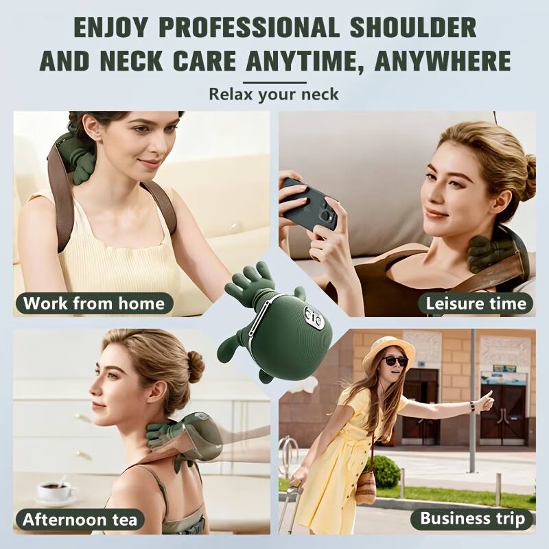ENJOY PROFESSIONAL SHOULDER AND NECK CARE ANYTIME, ANYWHERE  
Relax your neck  

- Work from home  
- Leisure time  
- Afternoon tea  
- Business trip