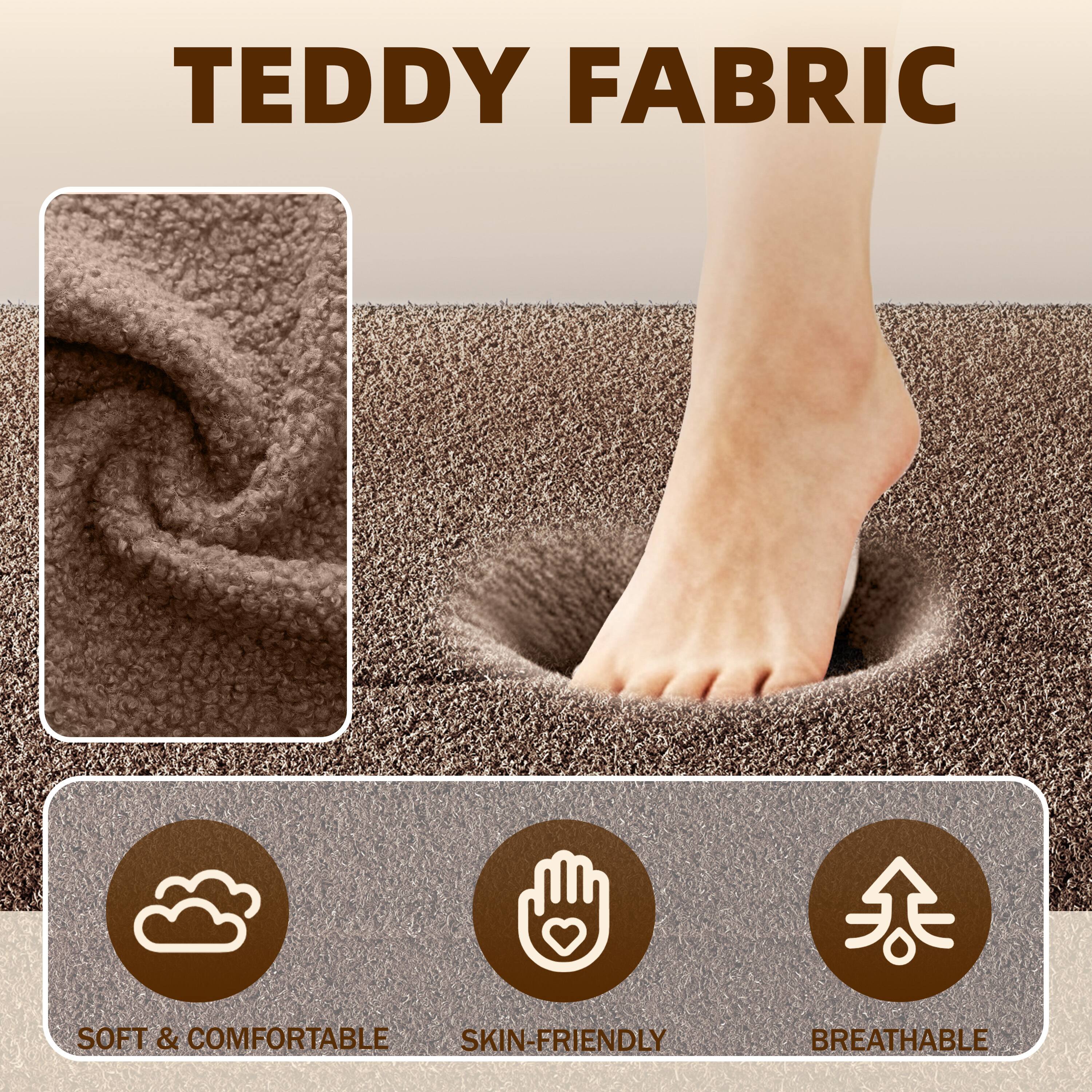 TEDDY FABRIC

SOFT & COMFORTABLE  
SKIN-FRIENDLY  
BREATHABLE