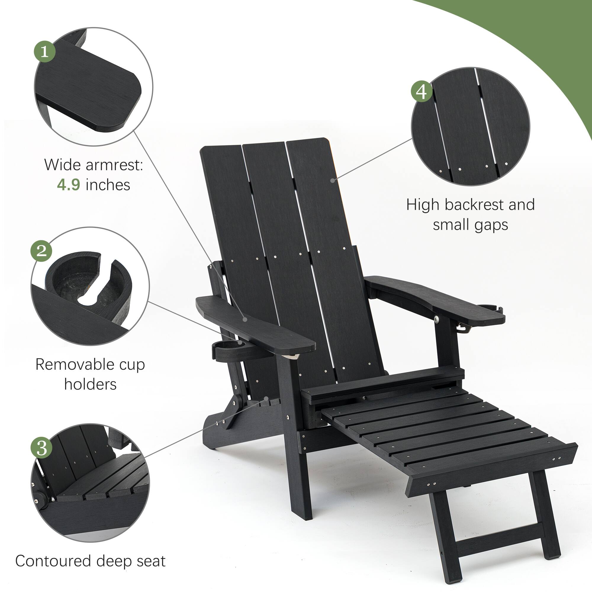 1. Wide armrest: 4.9 inches  
2. Removable cup holders  
3. Contoured deep seat  
4. High backrest and small gaps