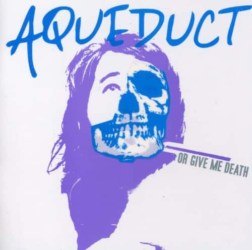 Aqueduct - Or Give Me Death   - COMPACT DISCS [CD] price history on PriceWatchPro