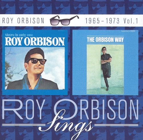 Best Buy Roy Orbison Sings 1965 1973 Vol 1 There Is Only One Roy Orbisonthe Orbison Way Cd 