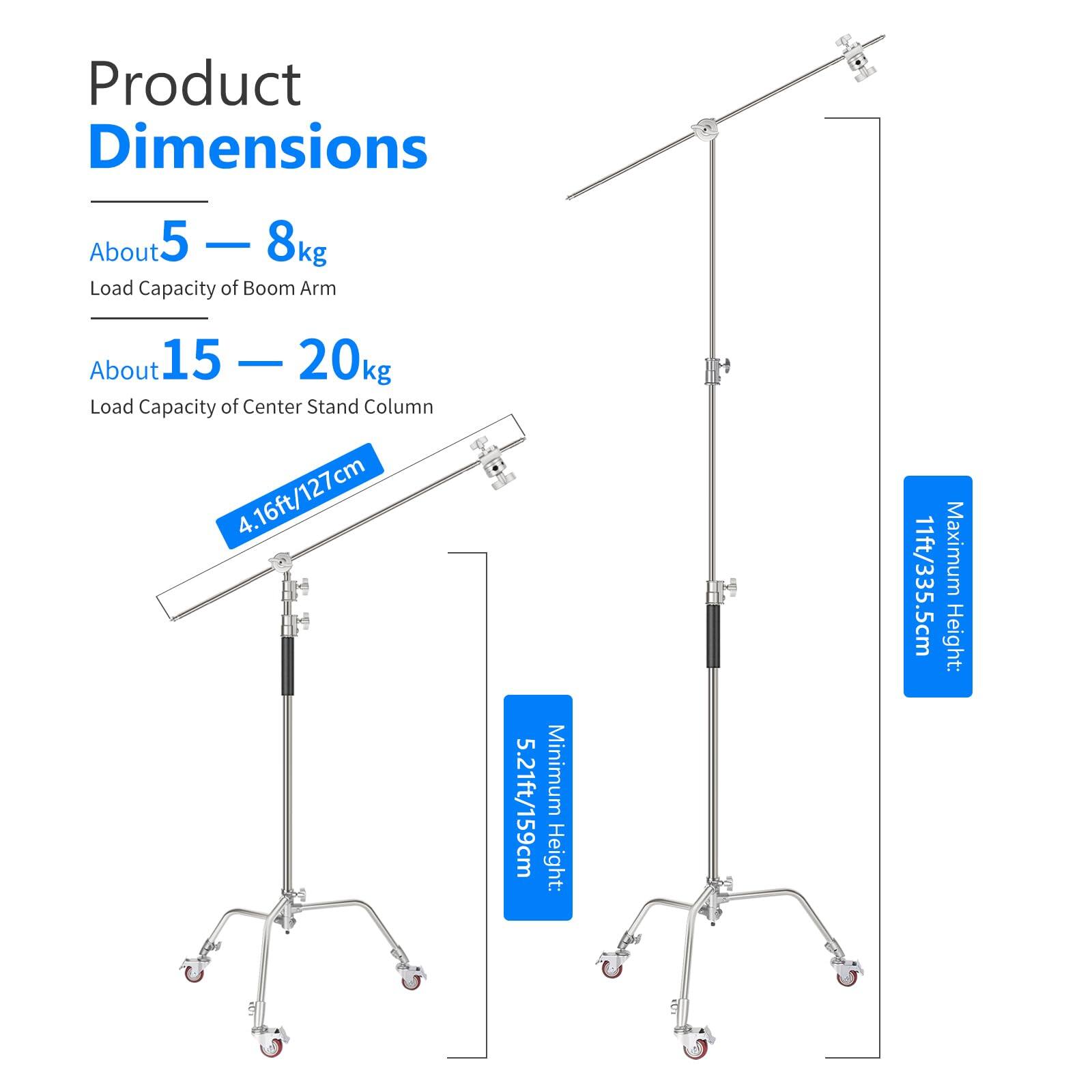 Product Dimensions

- About 5 – 8 kg  
  Load Capacity of Boom Arm

- About 15 – 20 kg  
  Load Capacity of Center Stand Column

- 4.16ft/127cm

- Minimum Height: 5.21ft/159cm

- Maximum Height: 11ft/335.5cm