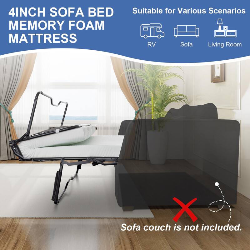 4INCH SOFA BED MEMORY FOAM MATTRESS

Suitable for Various Scenarios
- RV
- Sofa
- Living Room

Sofa couch is not included.