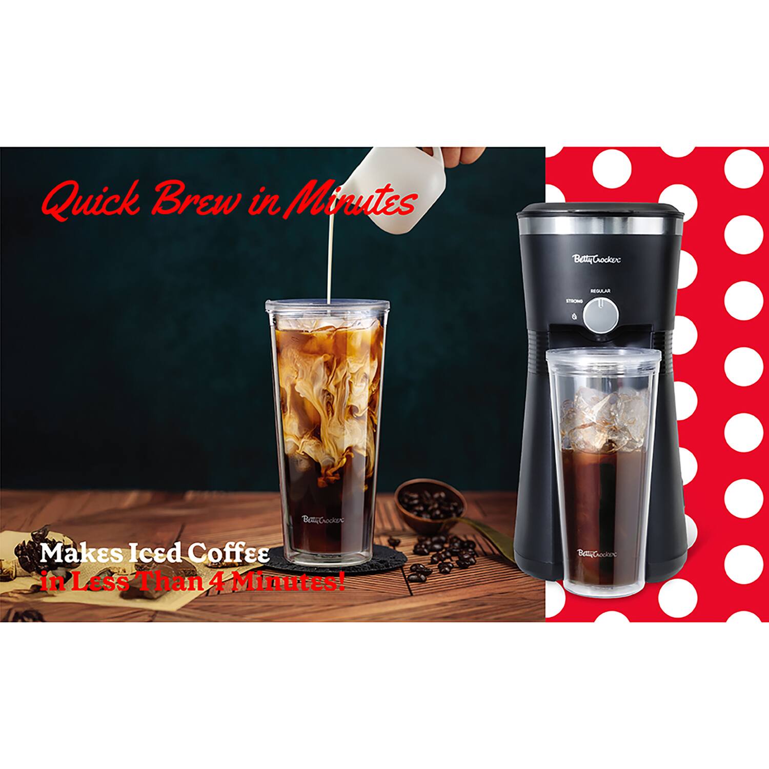 Quick Brew in Minutes  
Batticooker - Iced Coffee Makes Iced Coffee in LESS Than 4 Minutes!