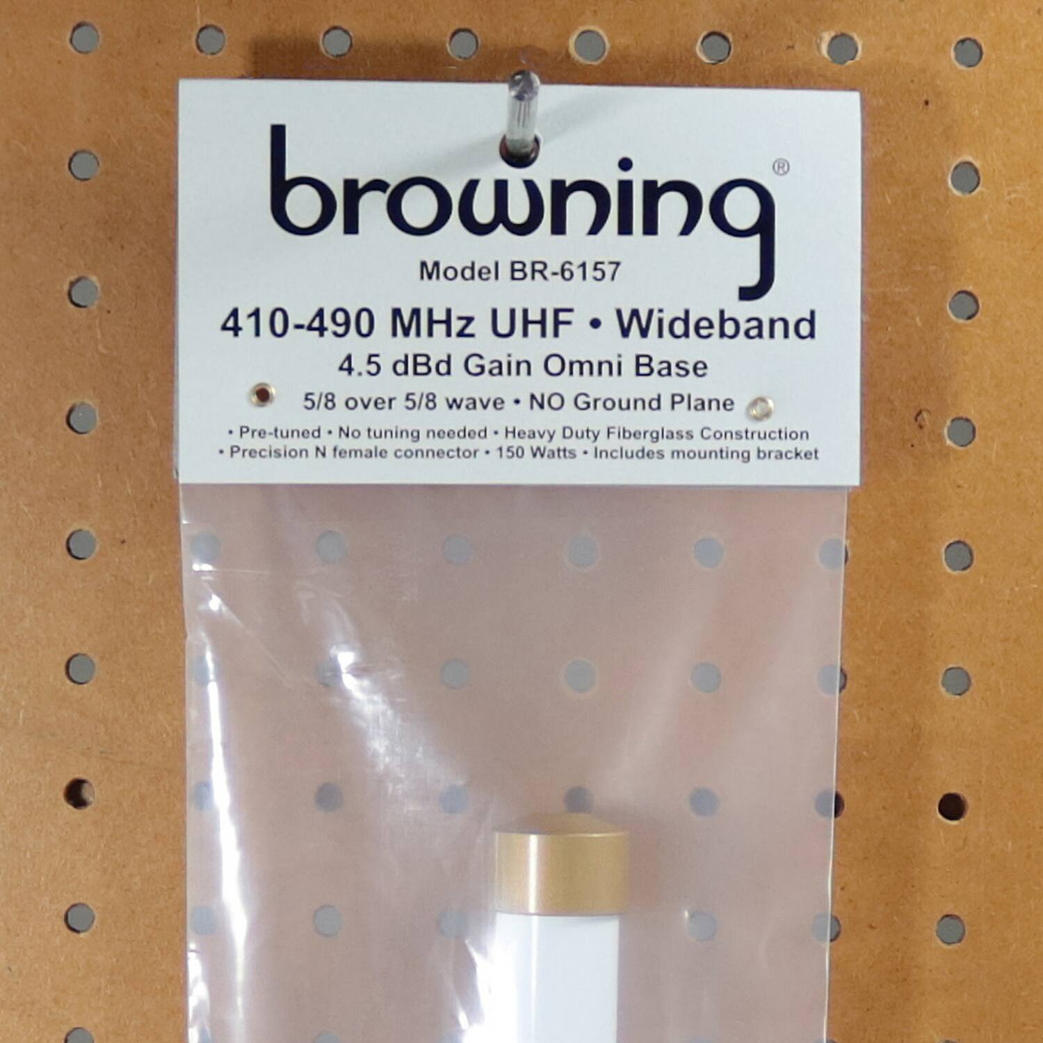 browning  
Model BR-6157  
410-490 MHz UHF • Wideband  
4.5 dBi Gain Omni Base  
5/8 over 5/8 wave • NO Ground Plane  
Pre-tuned • No tuning needed • Heavy Duty Fiberglass Construction  
Precision N female connector • 150 Watts • Includes mounting bracket