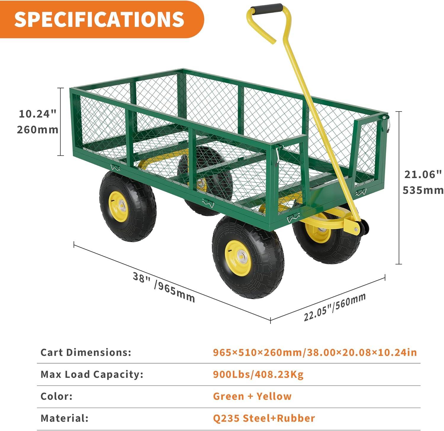 **SPECIFICATIONS**

- **Cart Dimensions:** 965x510x260mm / 38.00x20.08x10.24in
- **Max Load Capacity:** 900Lbs / 408.23Kg
- **Color:** Green + Yellow
- **Material:** Q235 Steel + Rubber

**Dimensions:**
- Height: 10.24" / 260mm
- Width: 21.06" / 535mm
- Length: 38" / 965mm
- Wheelbase: 22.05" / 560mm