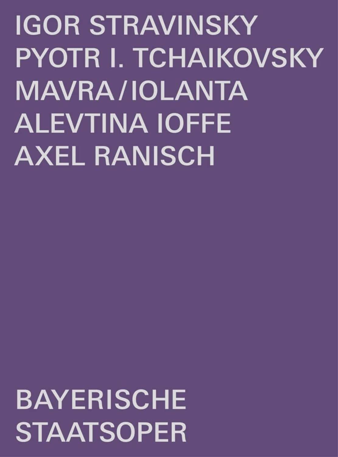 Bayerischen Staatsoper - Mavra / Iolanta  - DVD