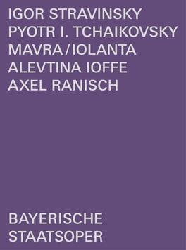 Bayerischen Staatsoper - Mavra / Iolanta - DVD