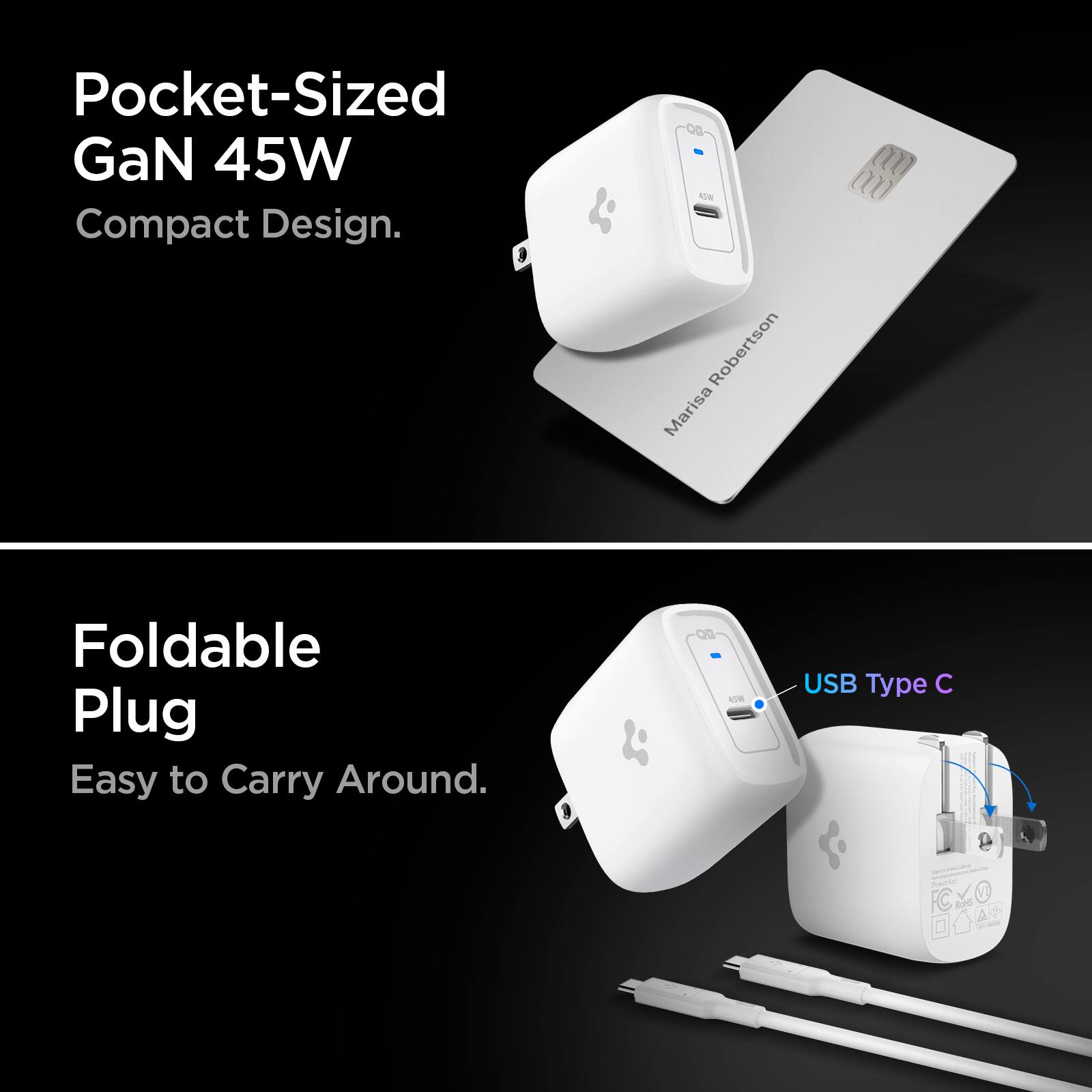 Pocket-Sized GaN 45W Compact Design.  
- m m Robertson Marisa Foldable Plug Easy to Carry Around.  
- USB Type C