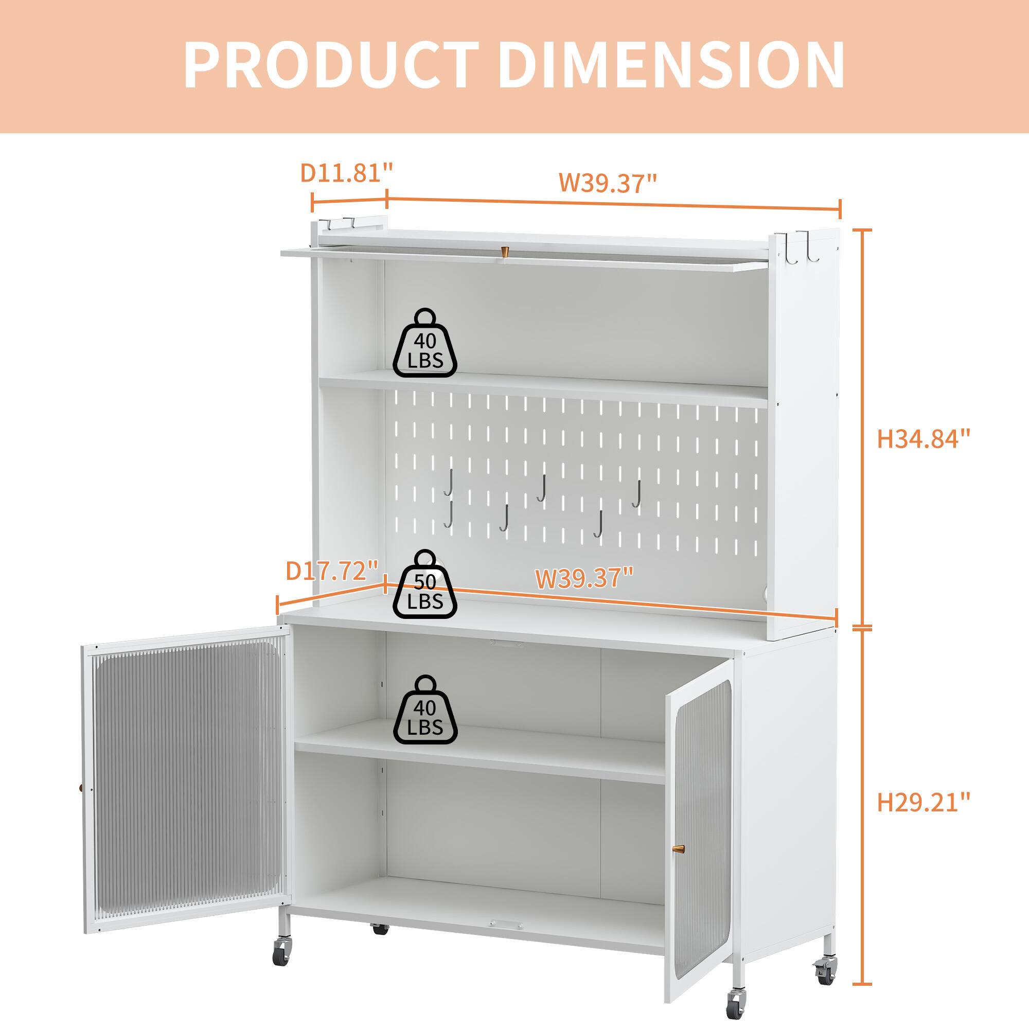 PRODUCT DIMENSION

- D11.81"
- W39.37"
- H34.84"
- D17.72"
- W39.37"
- H29.21"

- 40 LBS
- 50 LBS
- 40 LBS