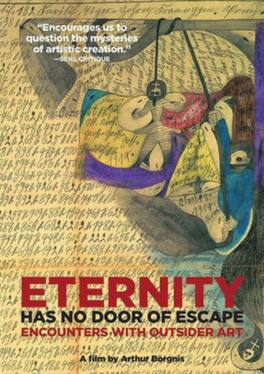 Eternity Has No Door of Escape: Encounters with Outsider Art - DVD
