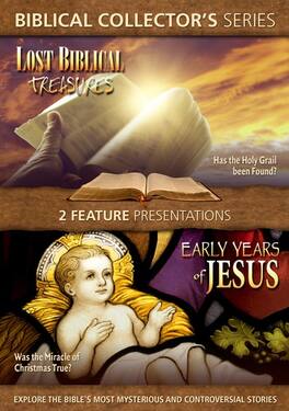 Biblical Collector’s Series: Lost Biblical Treasures / Early Years of Jesus - DVD