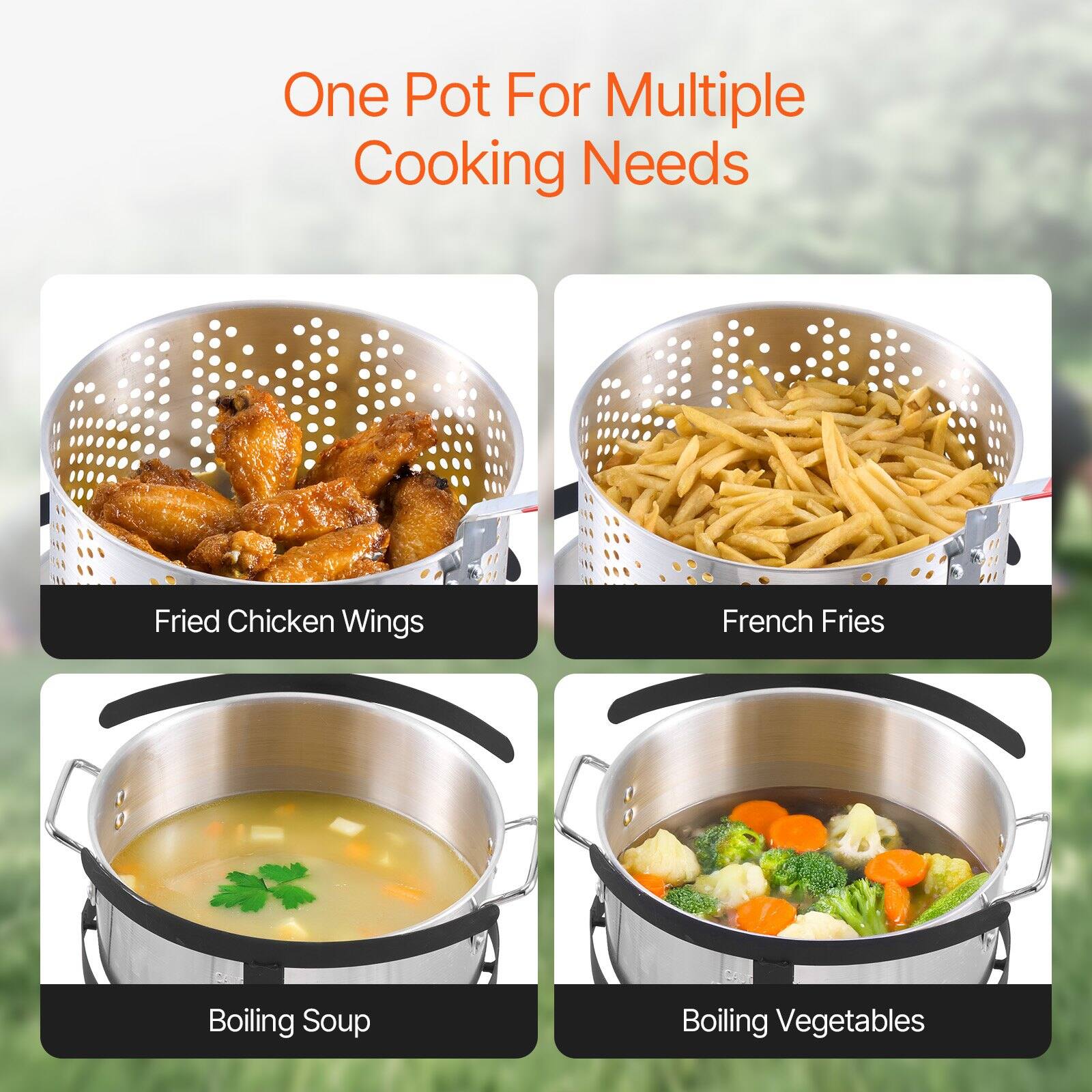 One Pot For Multiple Cooking Needs

- Fried Chicken Wings
- French Fries
- Boiling Soup
- Boiling Vegetables