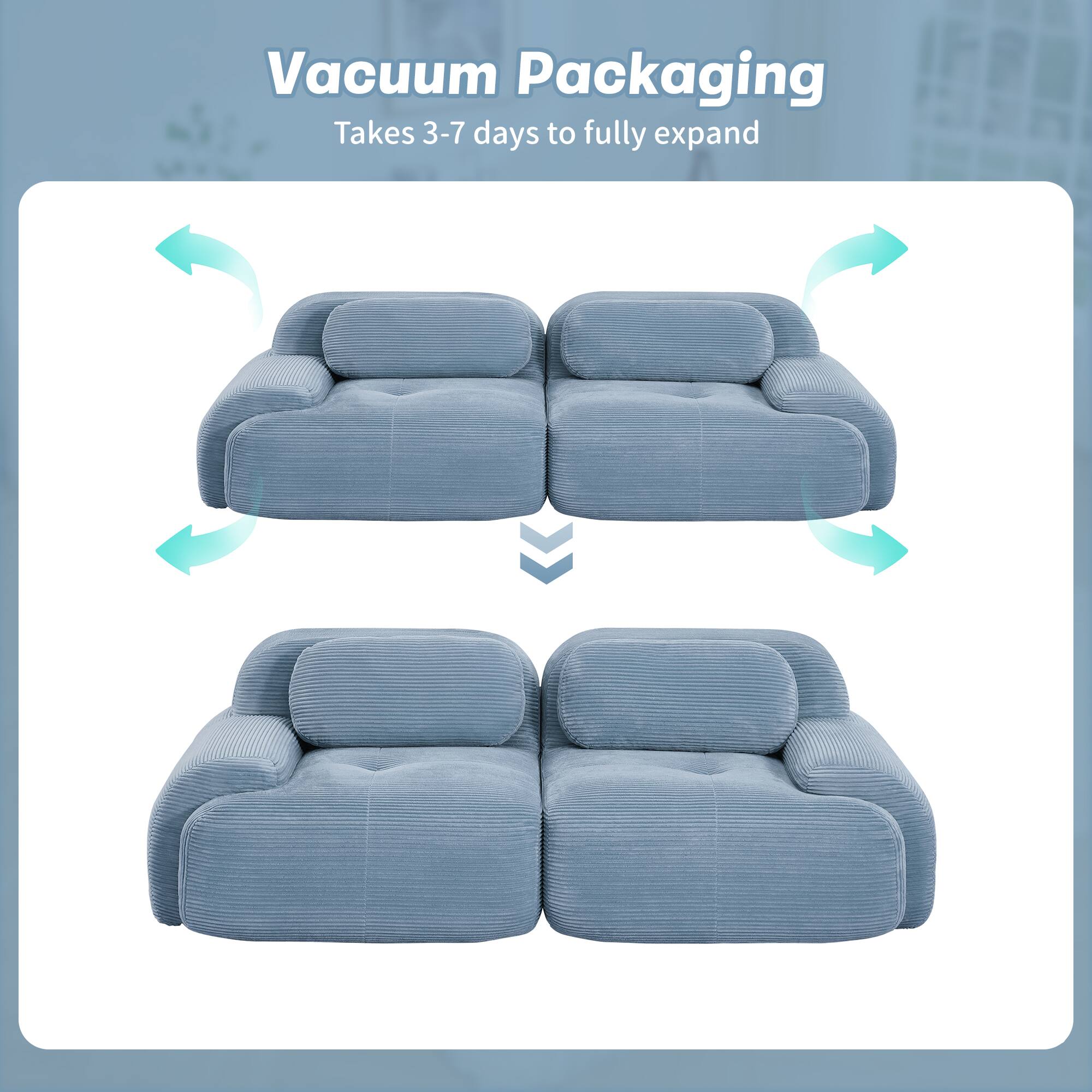 Vacuum Packaging  
Takes 3-7 days to fully expand
