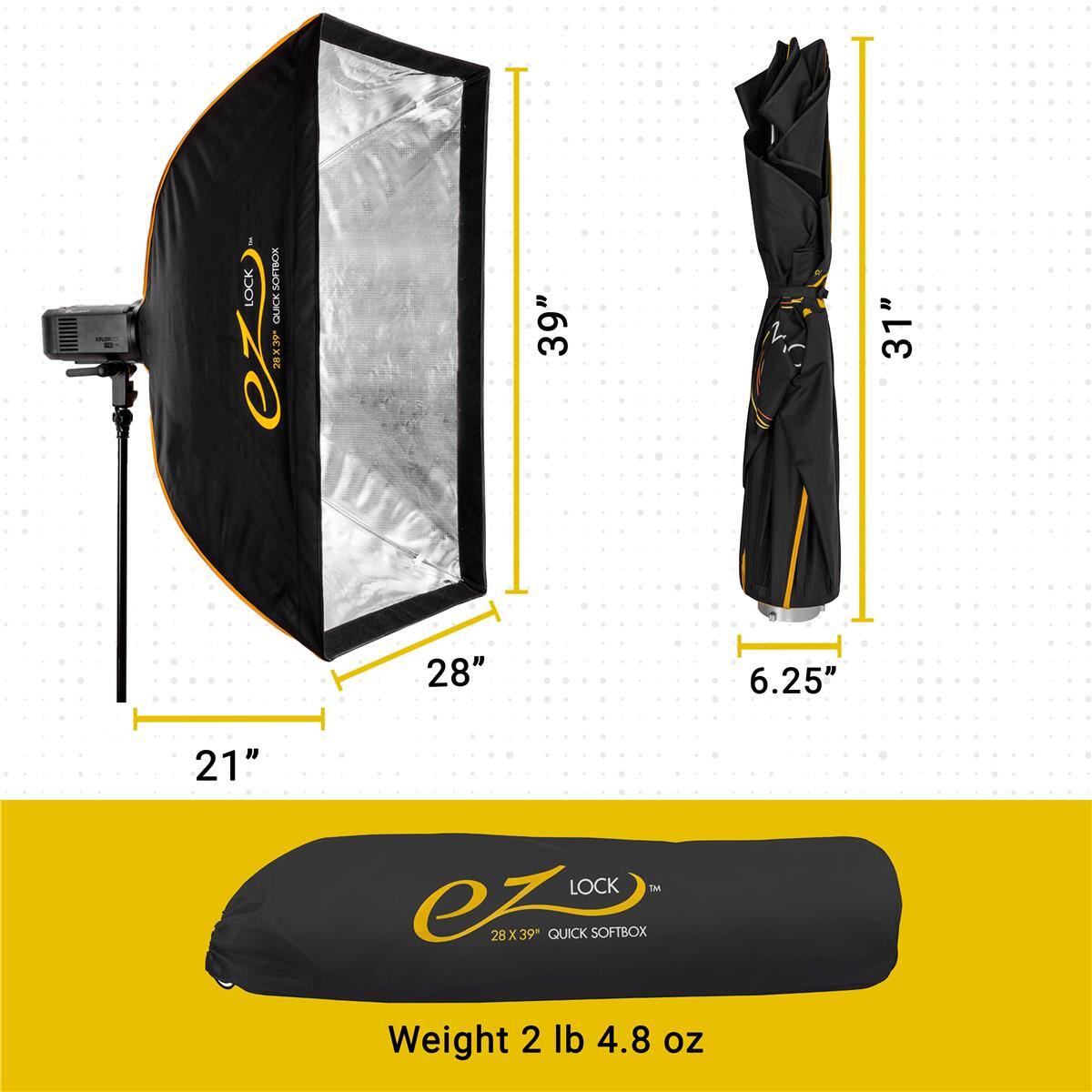 LOCK EZ QUICK SOFTBOX  
Dimensions: 39" x 31" x 28" x 6.25" x 21"  
Weight: 2 lb 4.8 oz