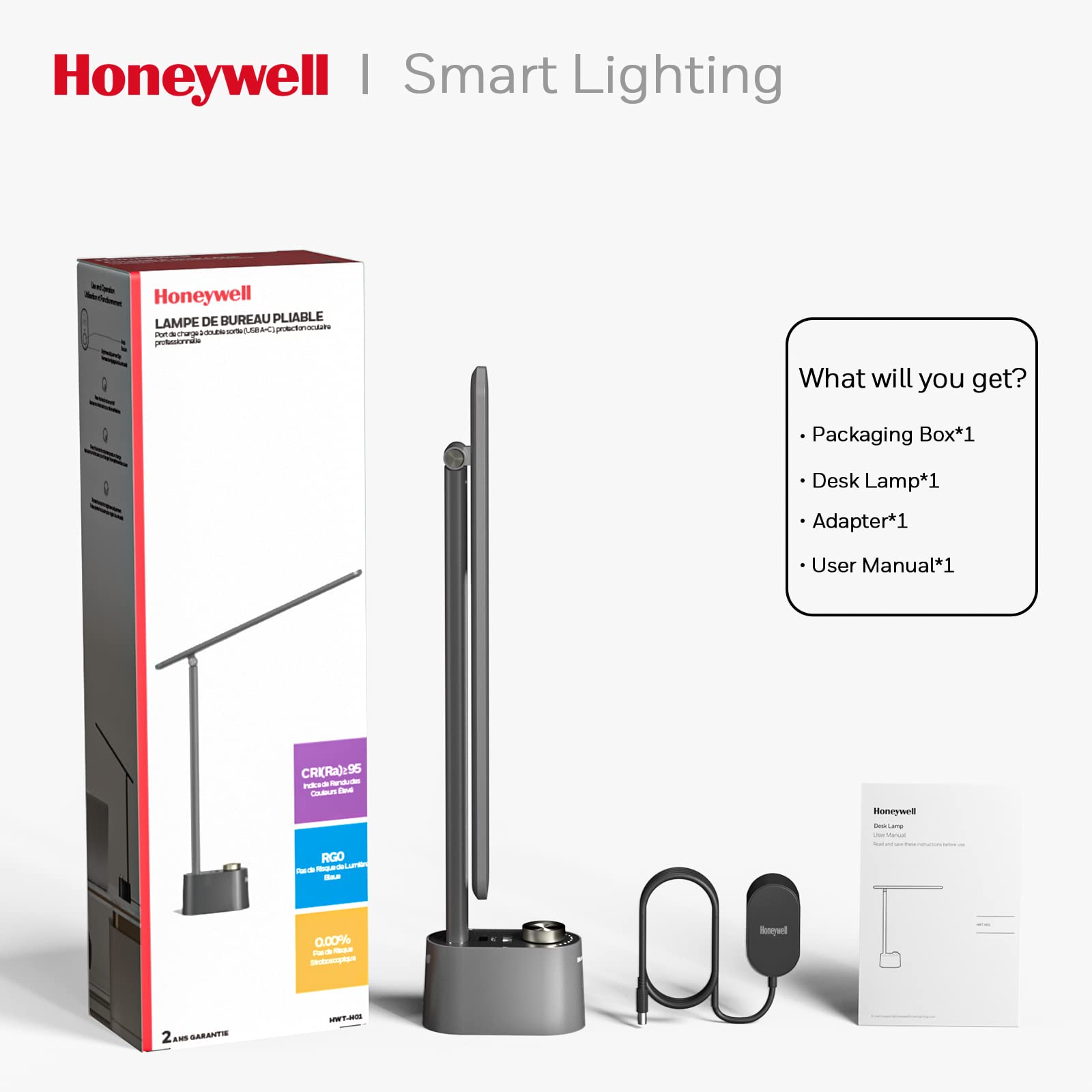 Honeywell I Smart Lighting

Honeywell LAMPE DE BUREAU PLIABLE

What will you get?
- Packaging Box*1
- Desk Lamp*1
- Adapter*1
- User Manual*1

CRKRa):95
RGO
0.00%

2 ANNIS GARANTIS