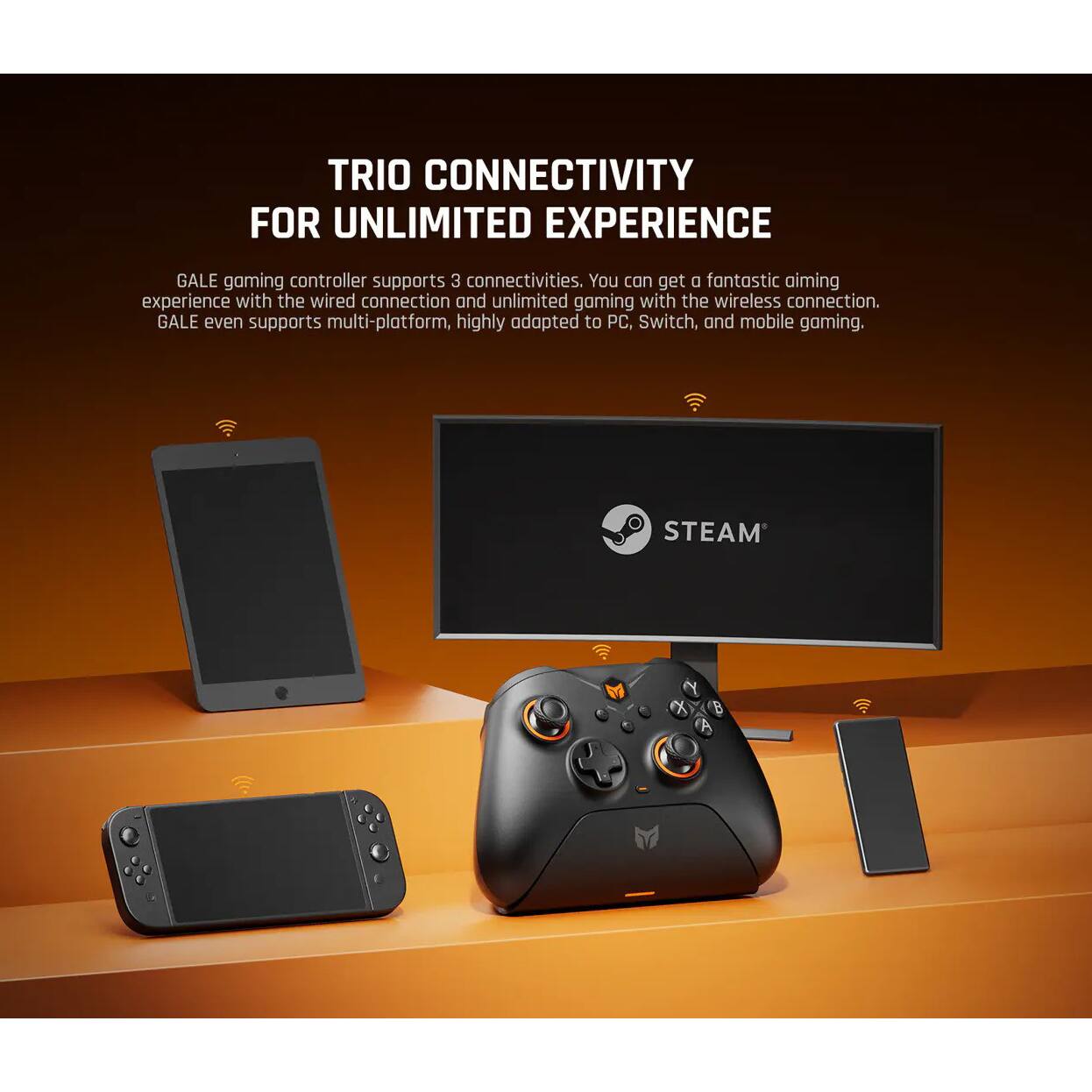 TRIO CONNECTIVITY FOR UNLIMITED EXPERIENCE

GALE gaming controller supports 3 connectivities. You can get a fantastic aiming experience with the wired connection and unlimited gaming with the wireless connection. GALE even supports multi-platform, highly adapted to PC, Switch, and mobile gaming.