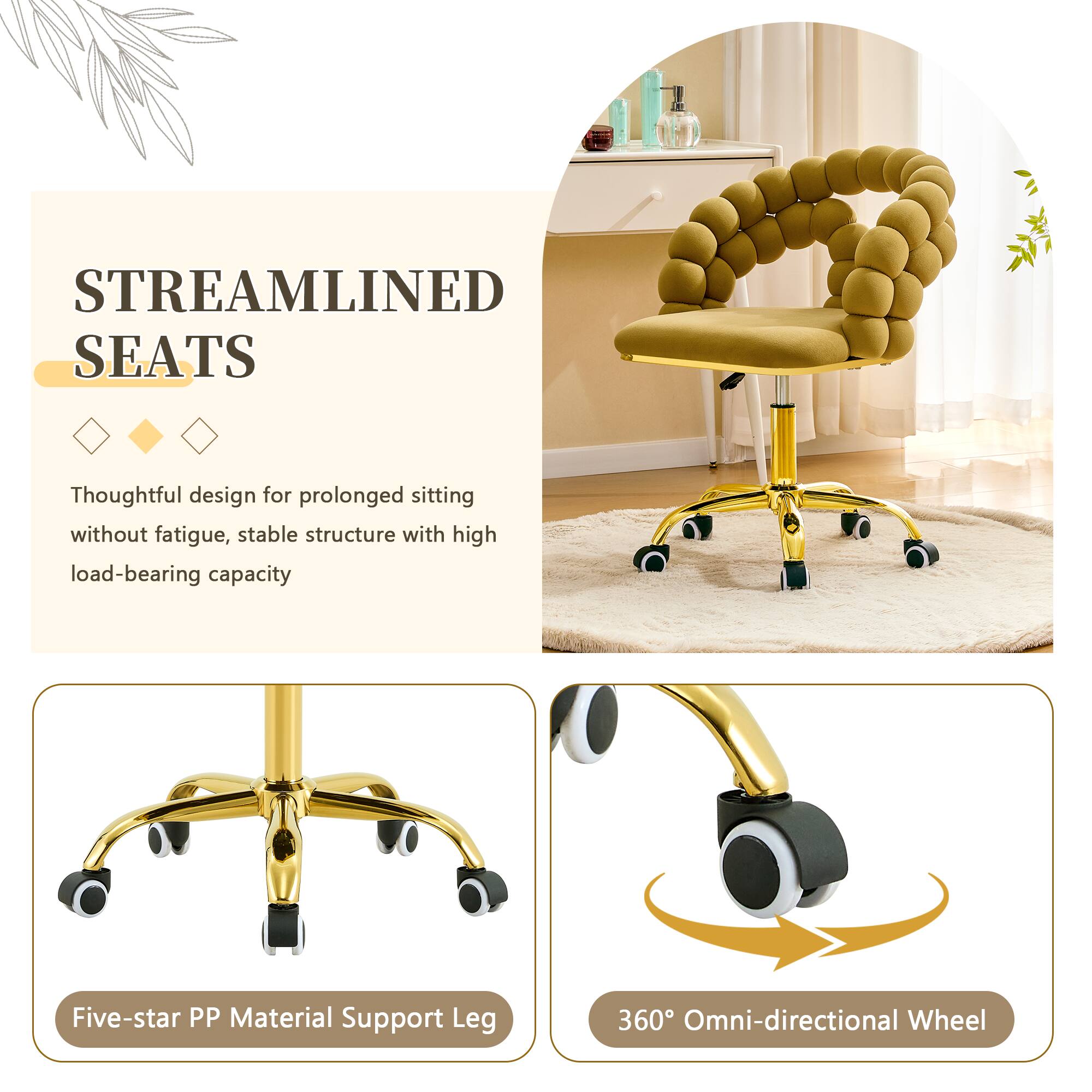 STREAMLINED SEATS

Thoughtful design for prolonged sitting without fatigue, stable structure with high load-bearing capacity

Five-star PP Material Support Leg

360° Omni-directional Wheel