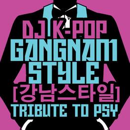 Various Artists - Gangnam Style: Tribute to Psy - CD SINGLE