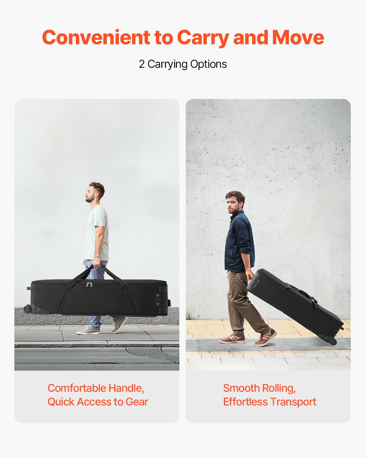 Convenient to Carry and Move

2 Carrying Options

Comfortable Handle, Quick Access to Gear

Smooth Rolling, Effortless Transport