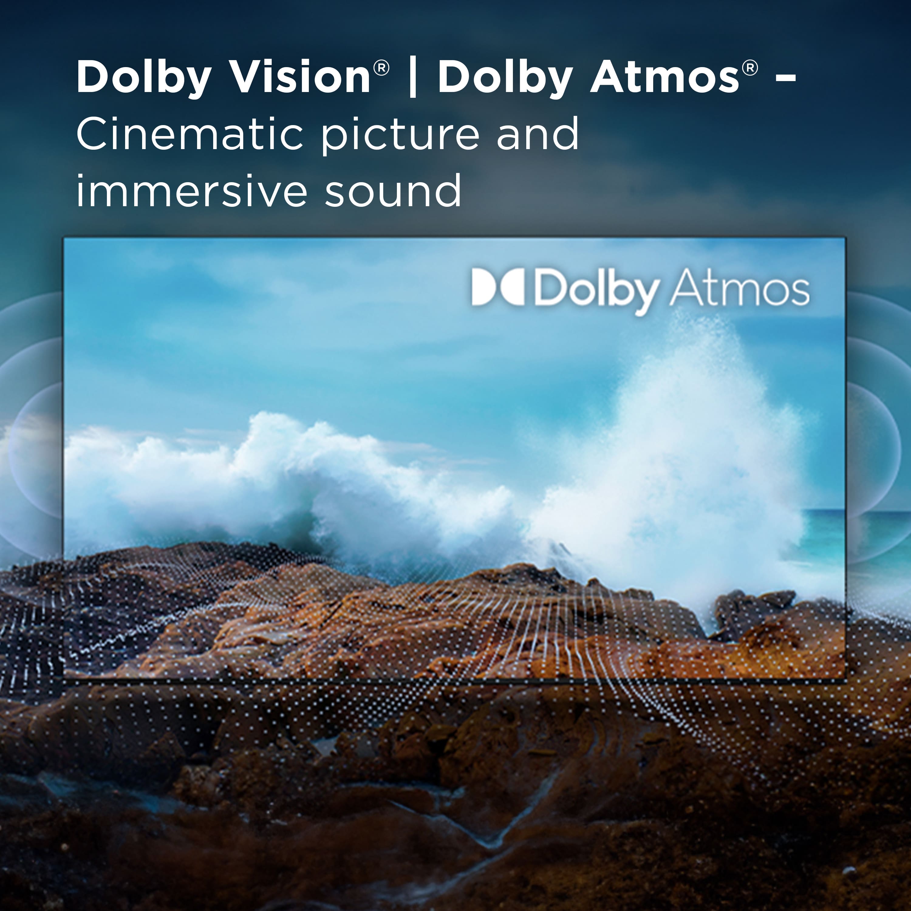 Dolby Vision I Dolby Atmos - Cinematic picture and immersive sound Dolby Atmos
