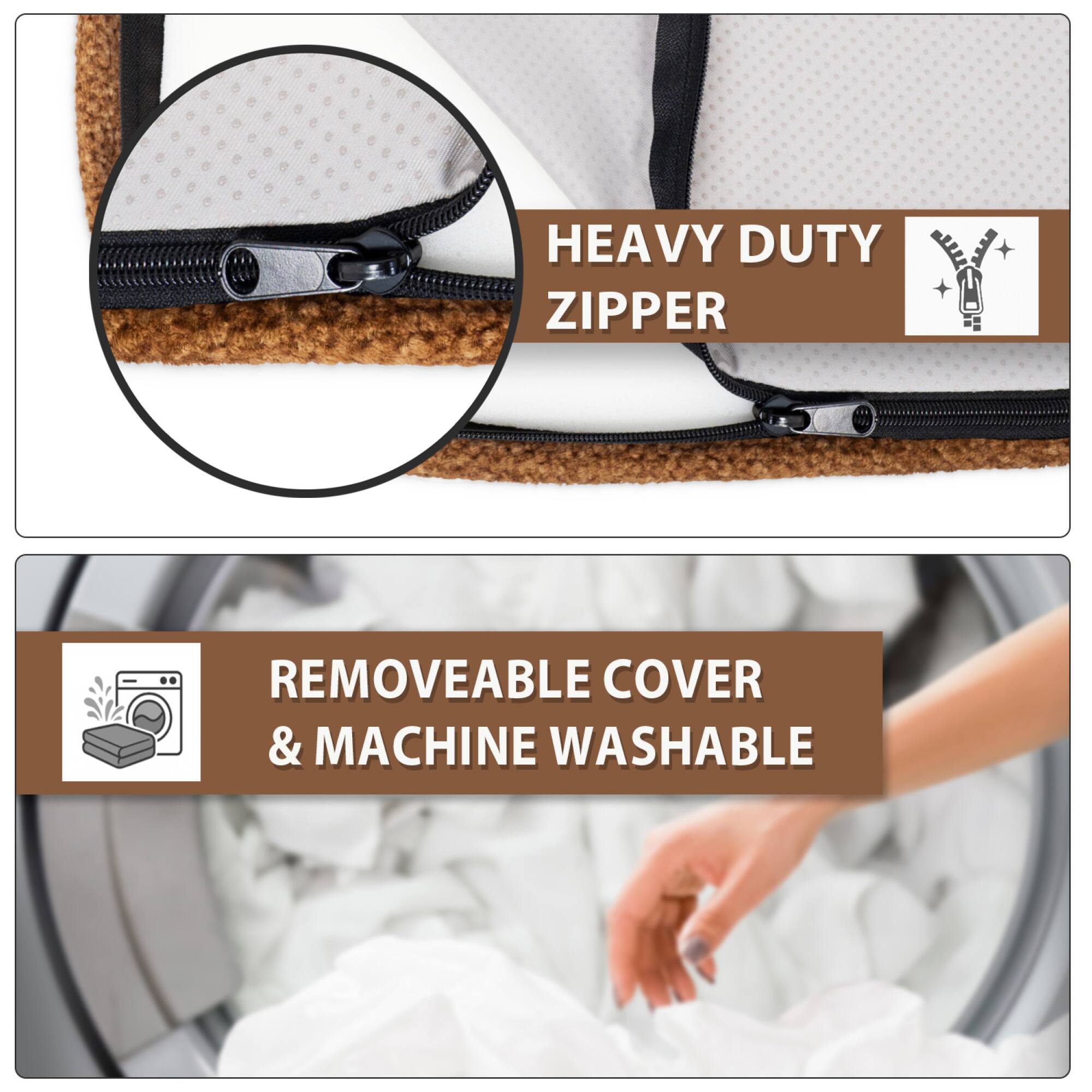 HEAVY DUTY ZIPPER

REMOVEABLE COVER & MACHINE WASHABLE