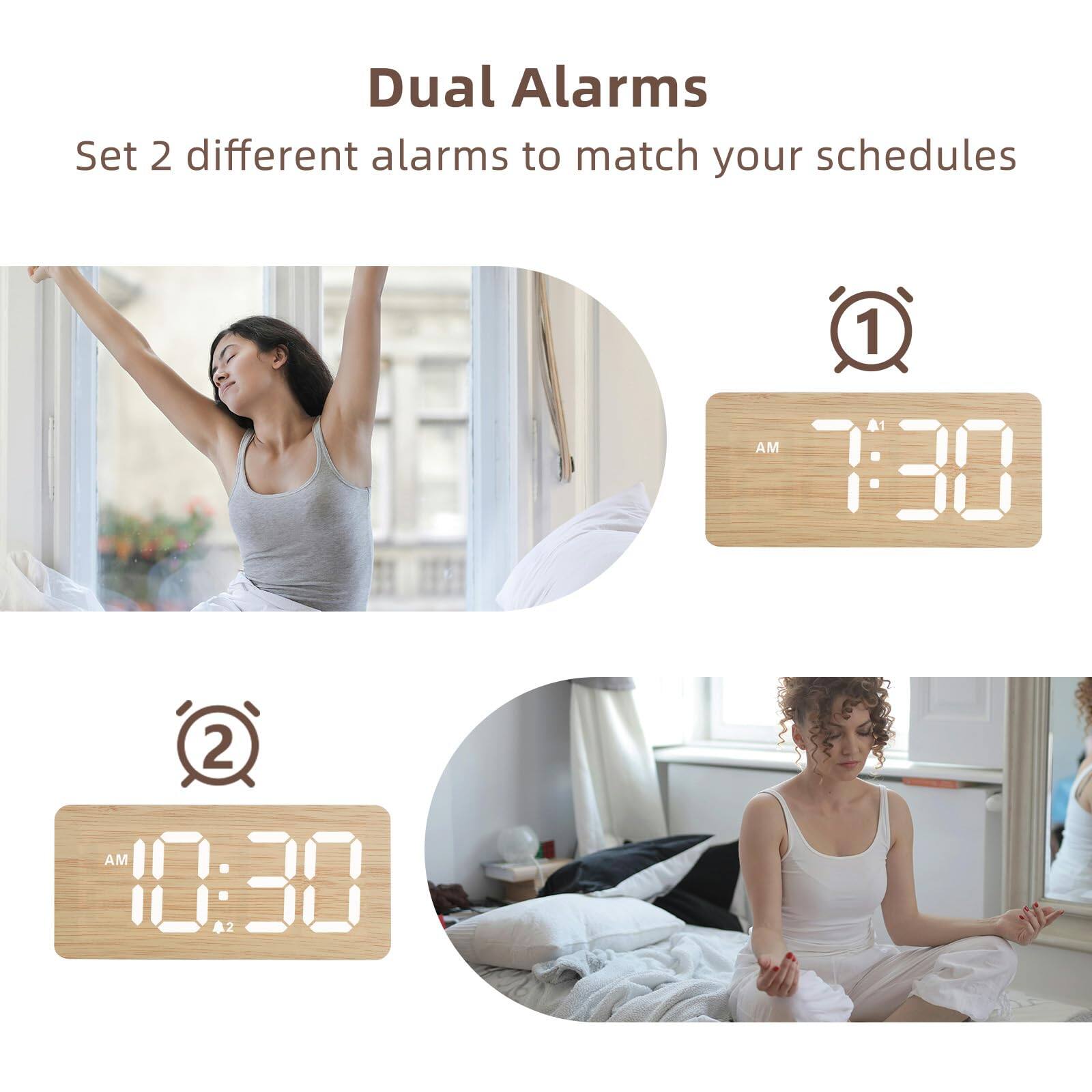 Dual Alarms  
Set 2 different alarms to match your schedules  

1. 7:30 AM  
2. 10:30 AM