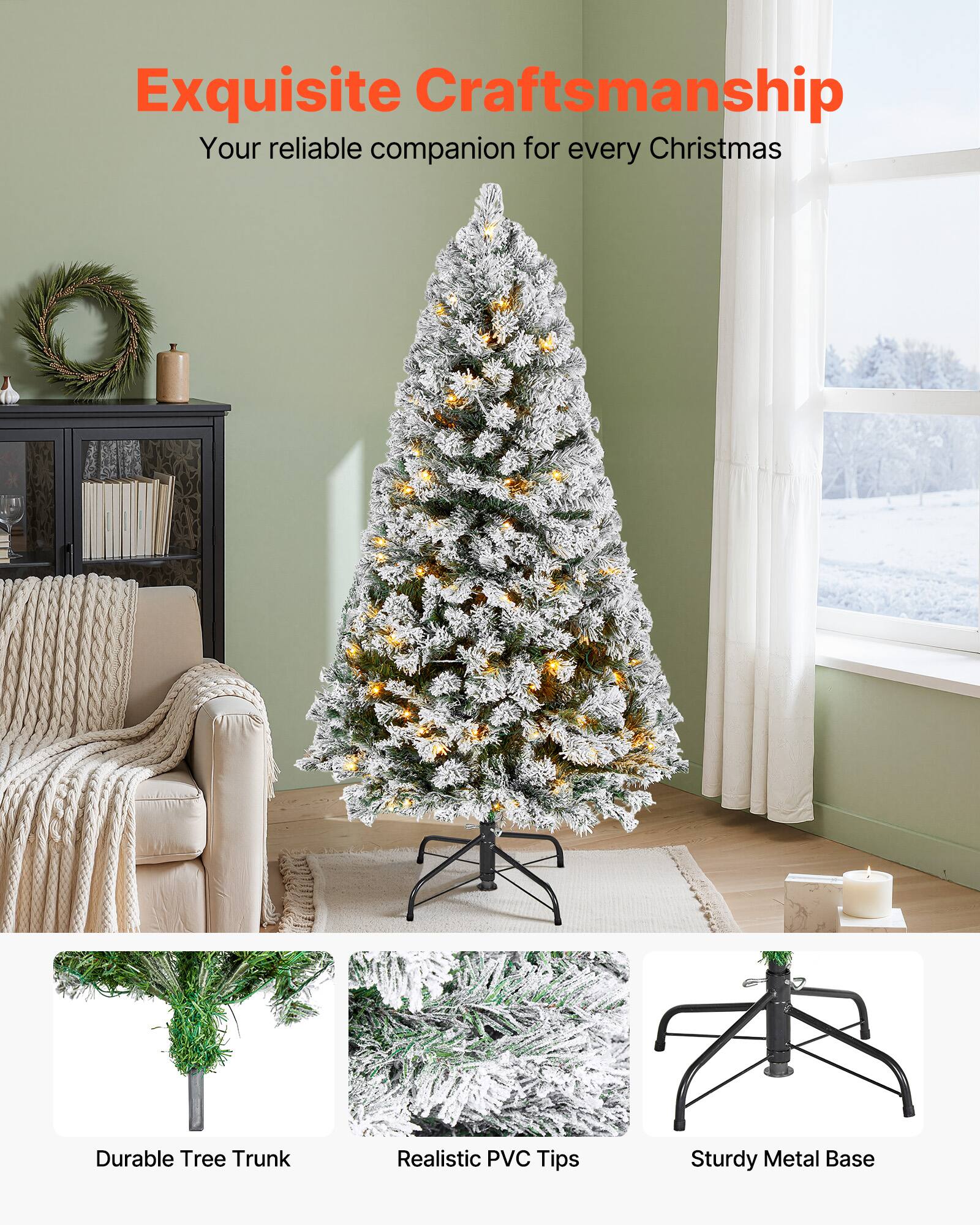 Exquisite Craftsmanship  
Your reliable companion for every Christmas  

Durable Tree Trunk  
Realistic PVC Tips  
Sturdy Metal Base