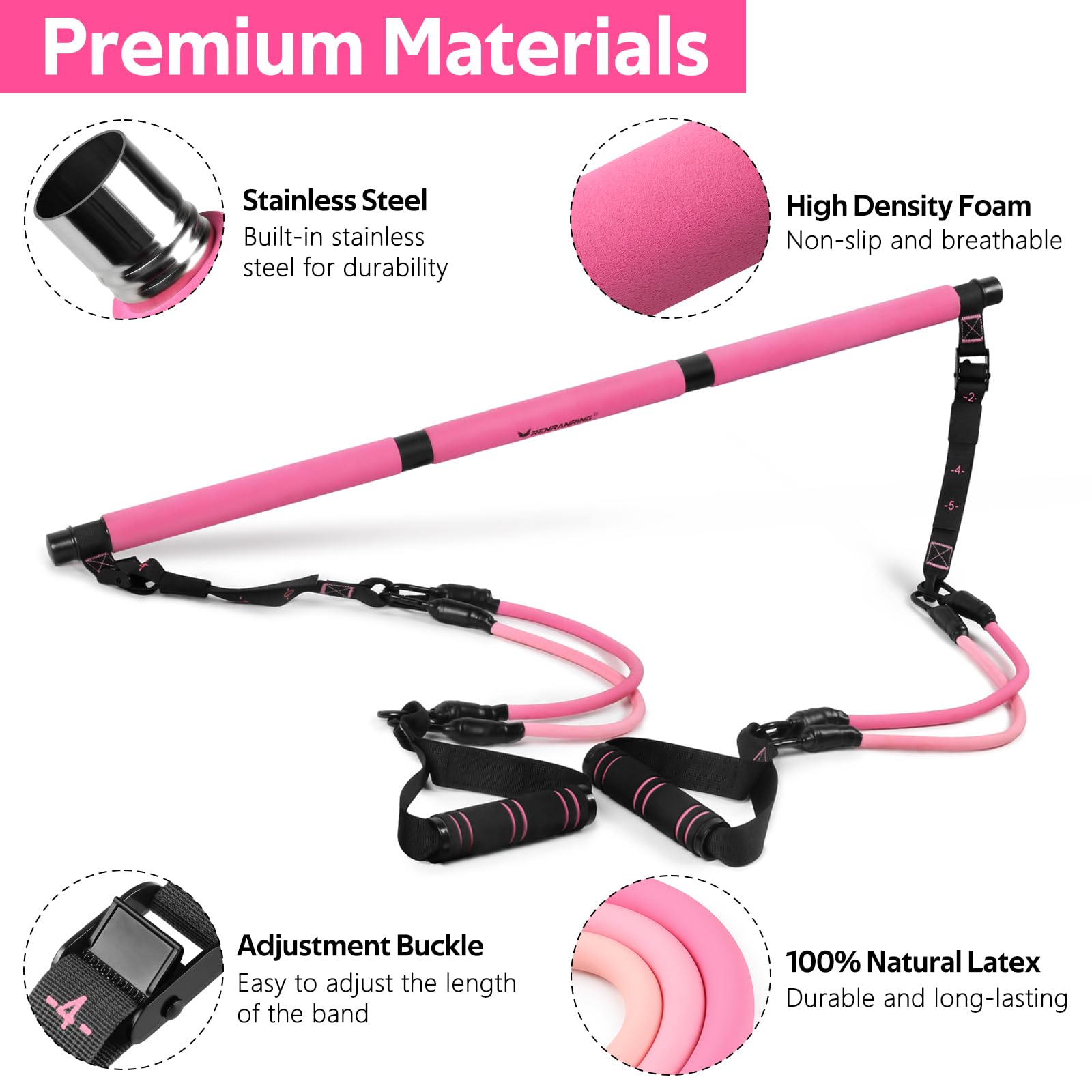 Premium Materials

- Stainless Steel
  - Built-in stainless steel for durability

- High Density Foam
  - Non-slip and breathable

- Adjustment Buckle
  - Easy to adjust the length of the band

- 100% Natural Latex
  - Durable and long-lasting