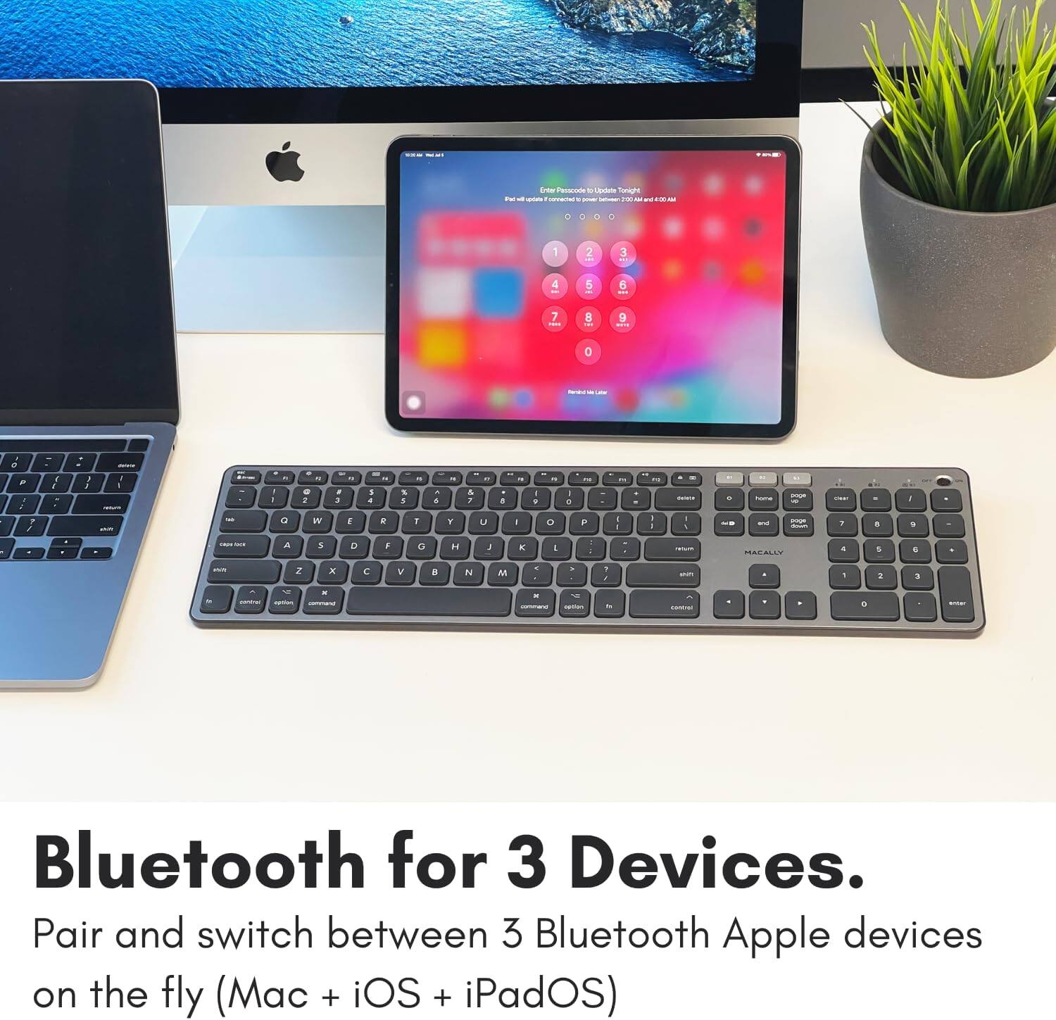 Bluetooth for 3 Devices. Pair and switch between 3 Bluetooth Apple devices on the fly (Mac + iOS + iPadOS)