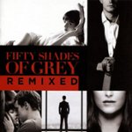 Front Standard. Fifty Shades of Grey [Remixes] [CD].