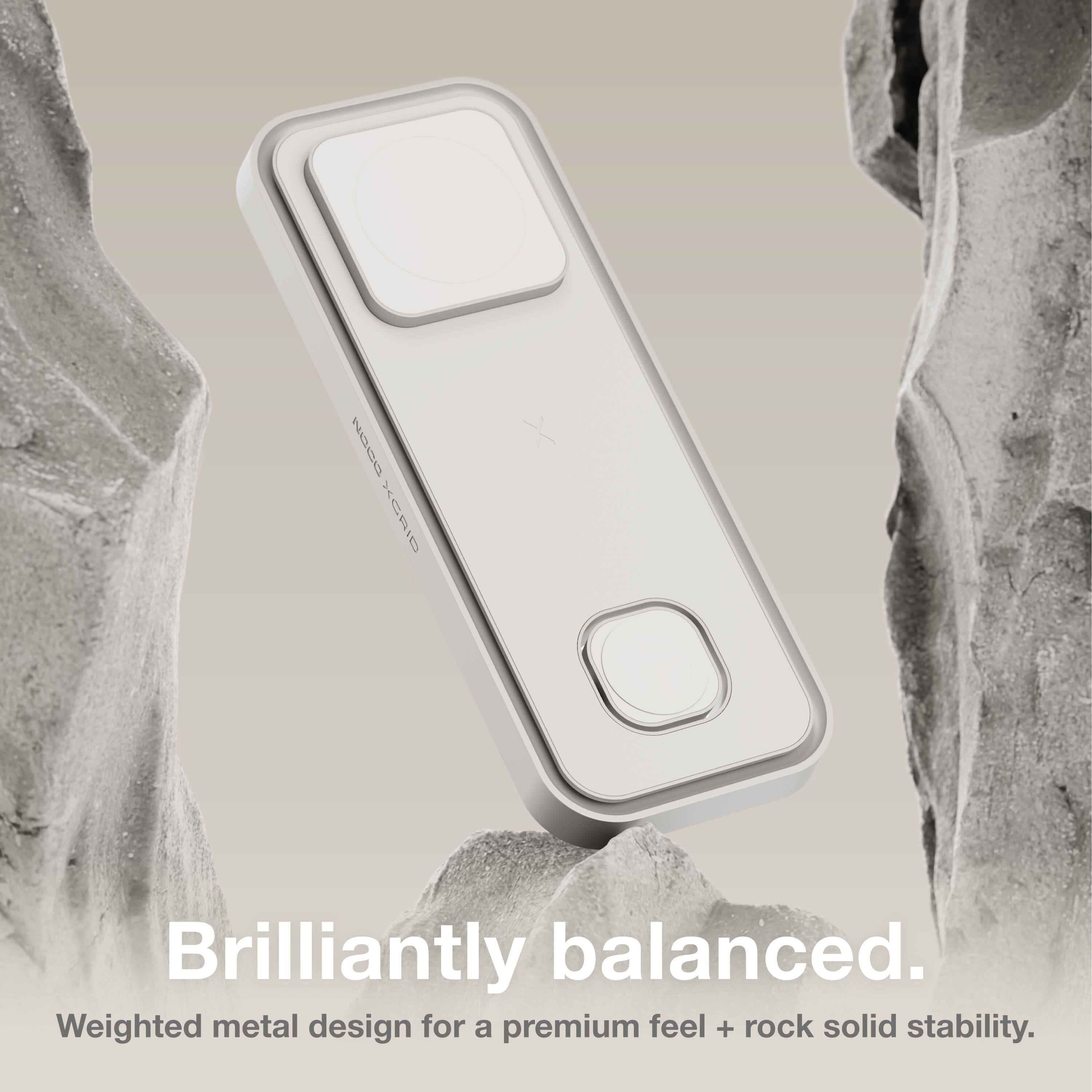 Brilliantly balanced.  
Weighted metal design for a premium feel + rock solid stability.