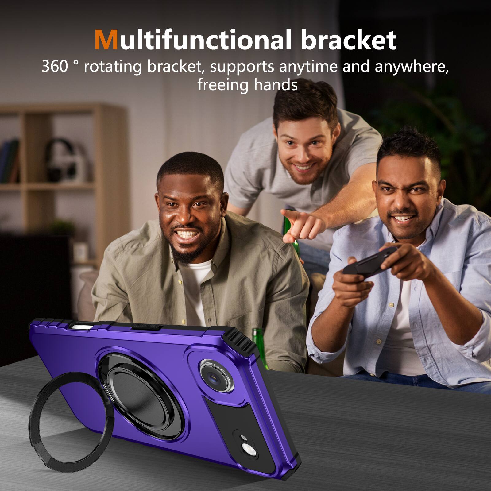 Multifunctional bracket  
360° rotating bracket, supports anytime and anywhere, freeing hands