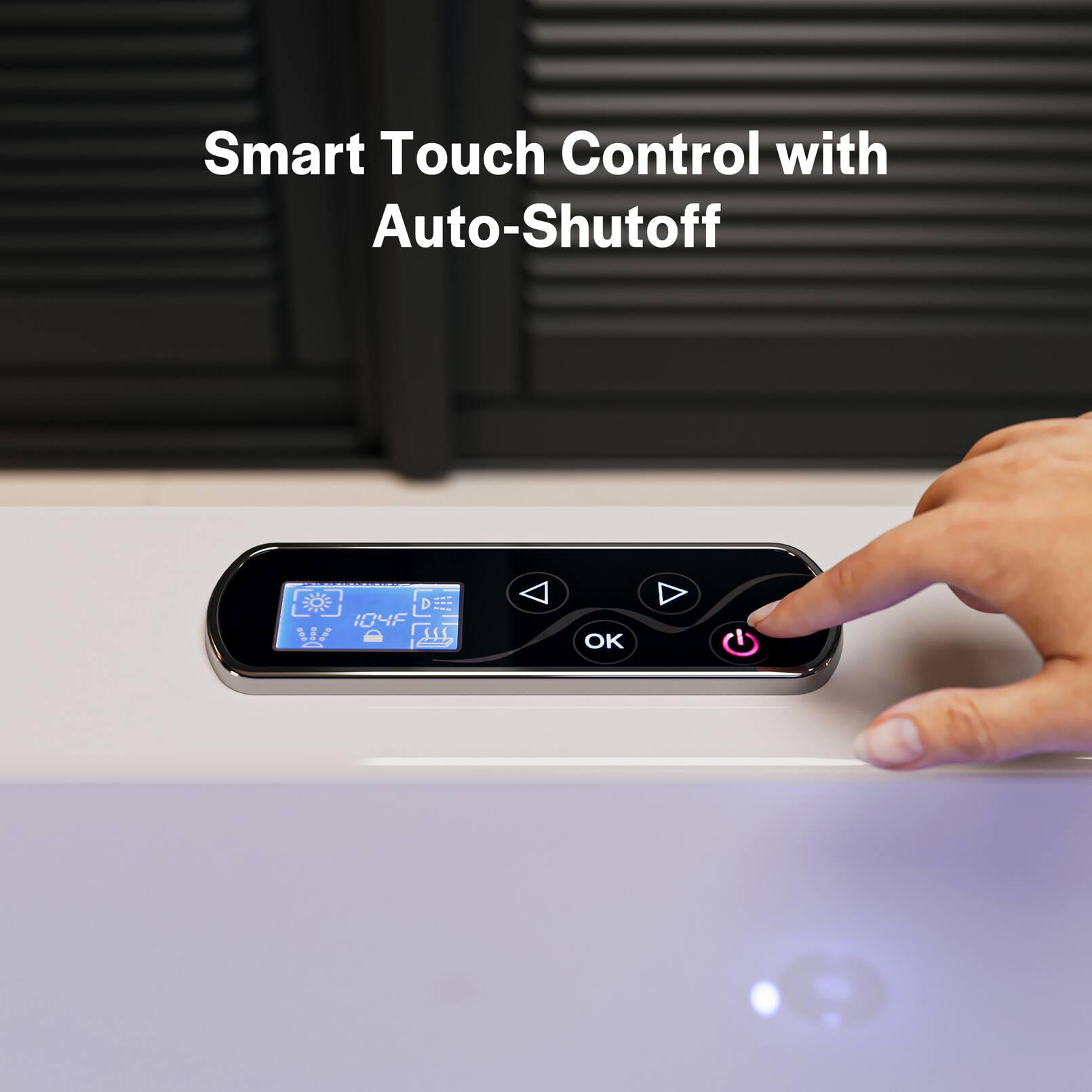 Smart Touch Control with Auto-Shutoff
