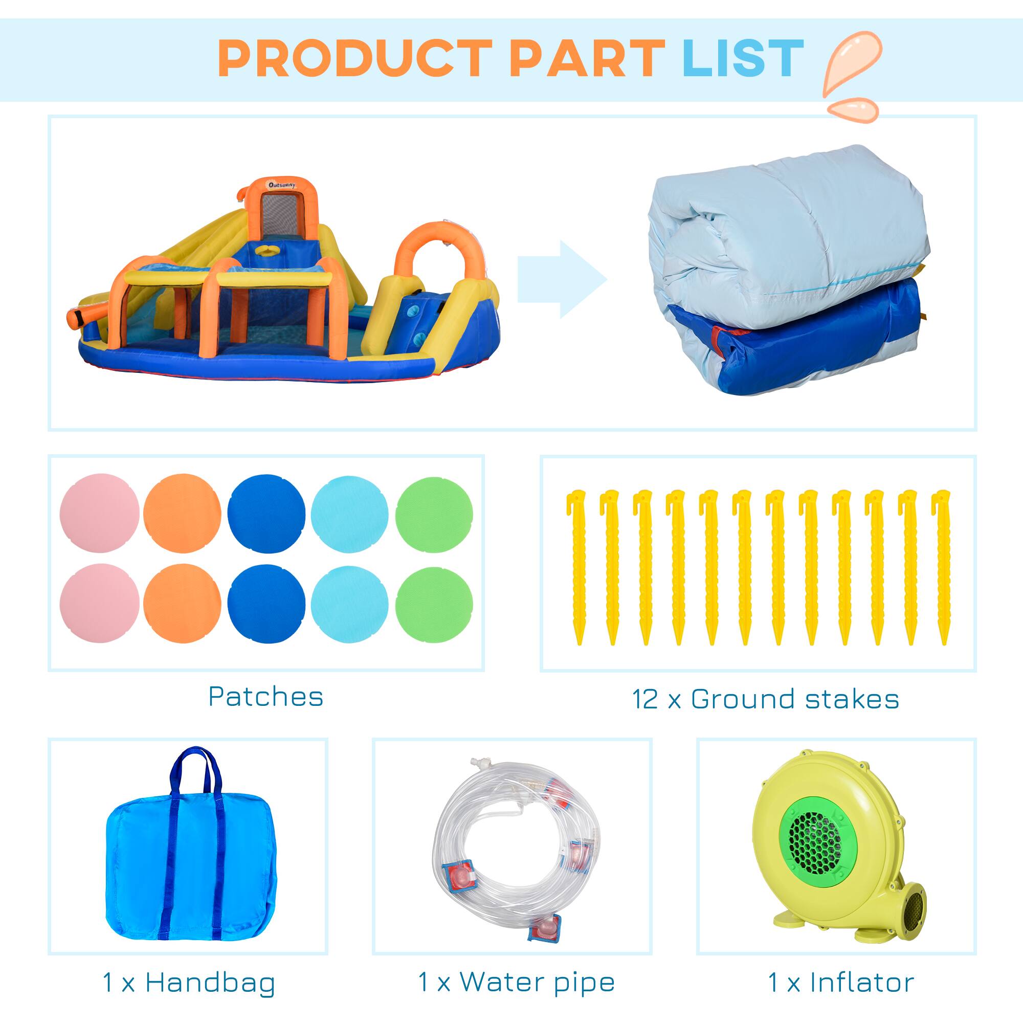 PRODUCT PART LIST

- Patches
- 12 x Ground stakes
- 1 x Handbag
- 1 x Water pipe
- 1 x Inflator