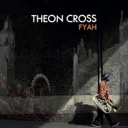 Theon Cross - Fyah - VINYL LP